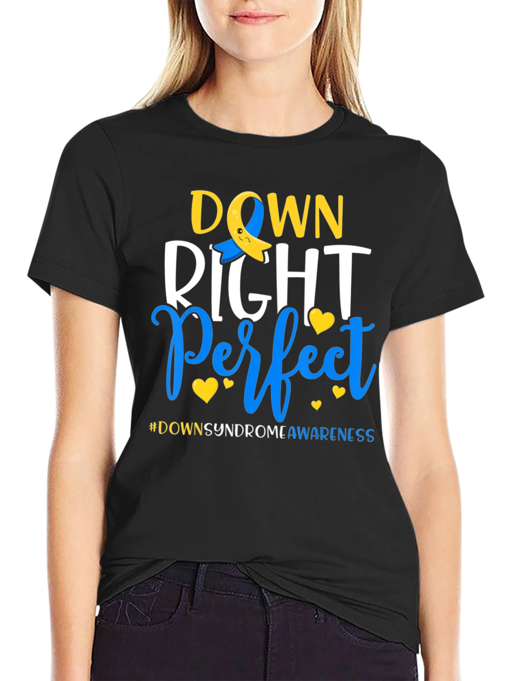 Down Right Perfect T-Shirt - Down Syndrome Awareness