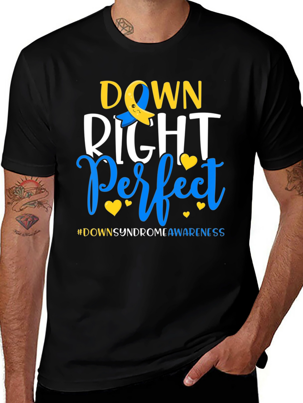 Down Right Perfect T-Shirt - Down Syndrome Awareness