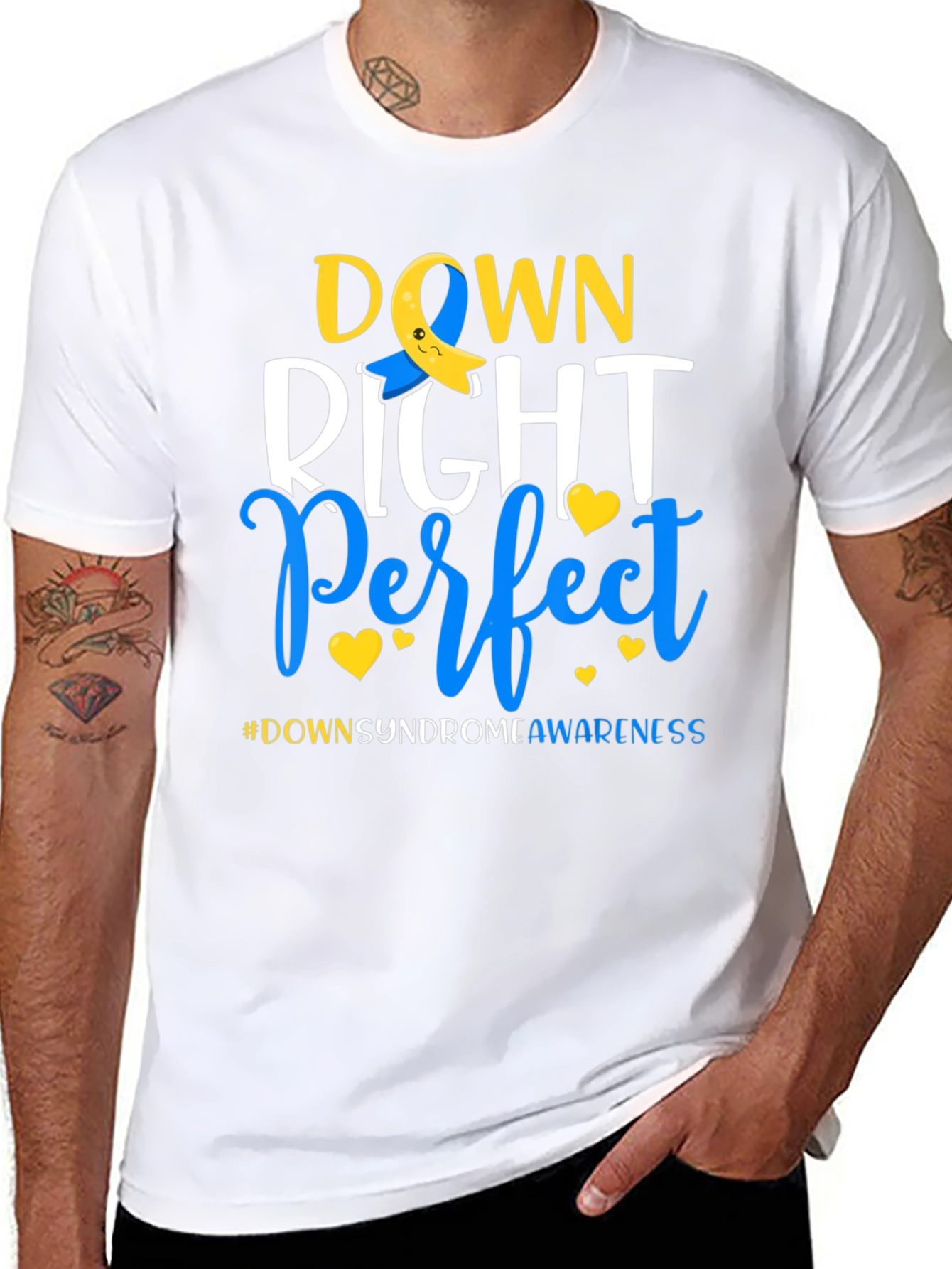 Down Right Perfect T-Shirt - Down Syndrome Awareness