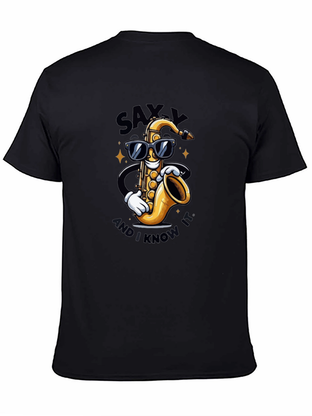Saxxy and I Know It T-Shirt
