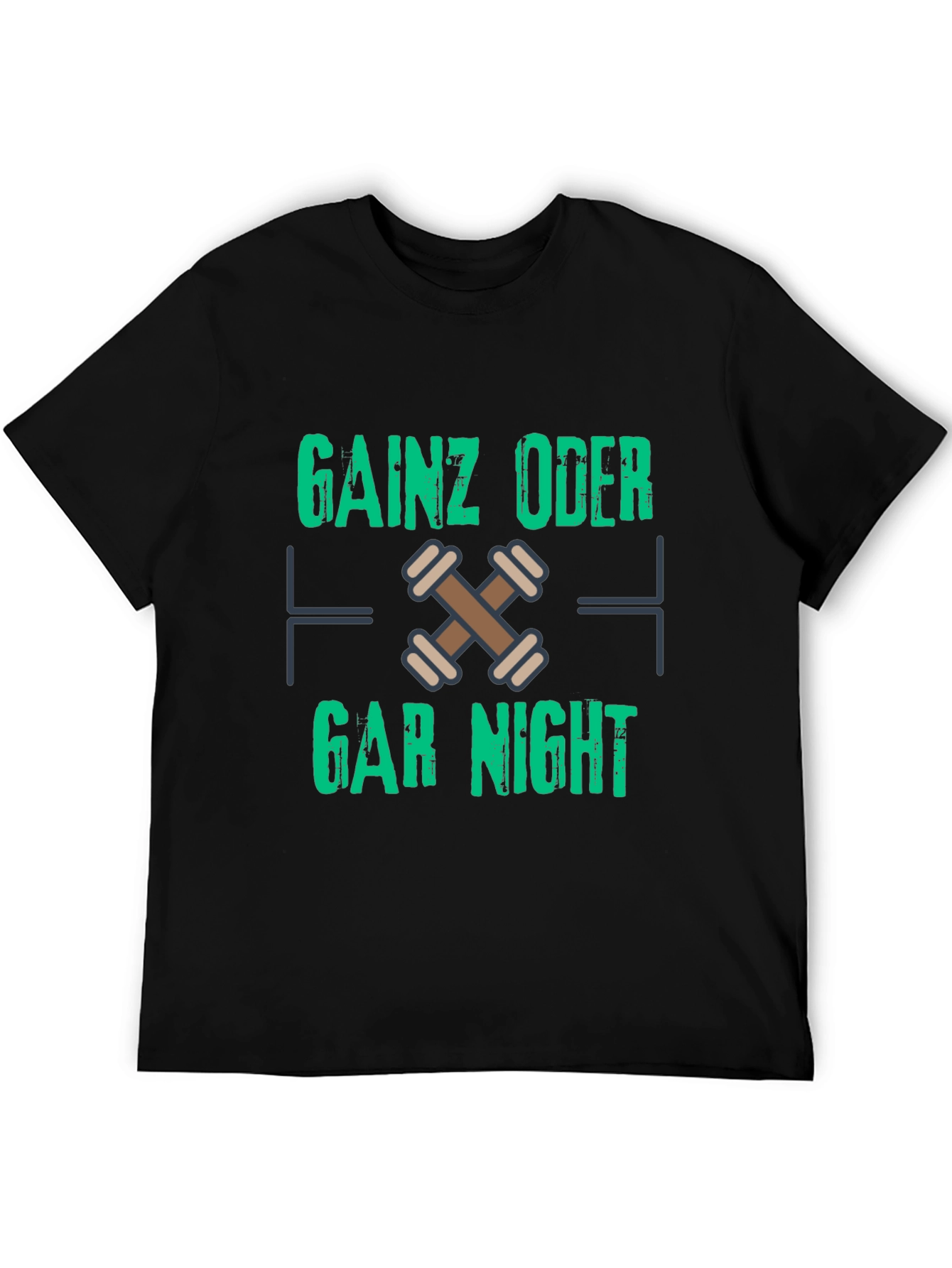 Gainz Oder Gar Nicht Black T-Shirt