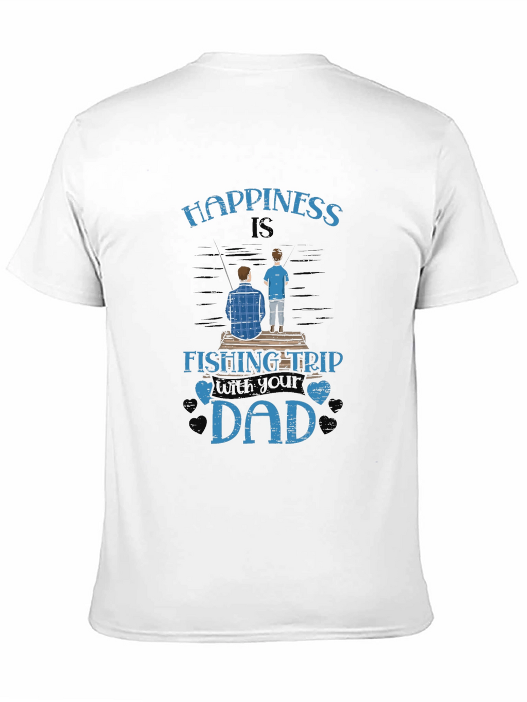 Happiness is Fishing Trip with Your Dad Graphic Tee