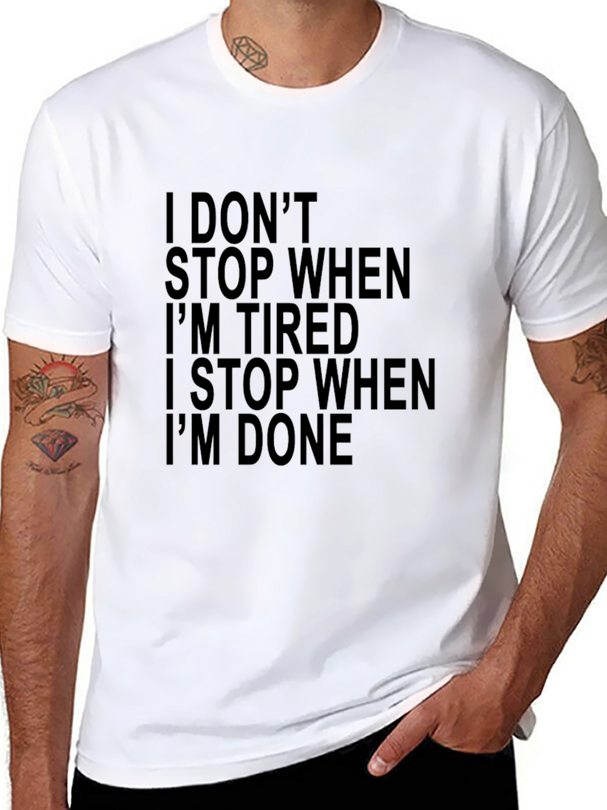Motivational Black Graphic Tee - I Dont Stop When Tired