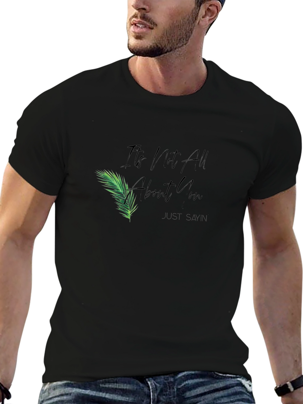 Its All About You Graphic T-Shirt
