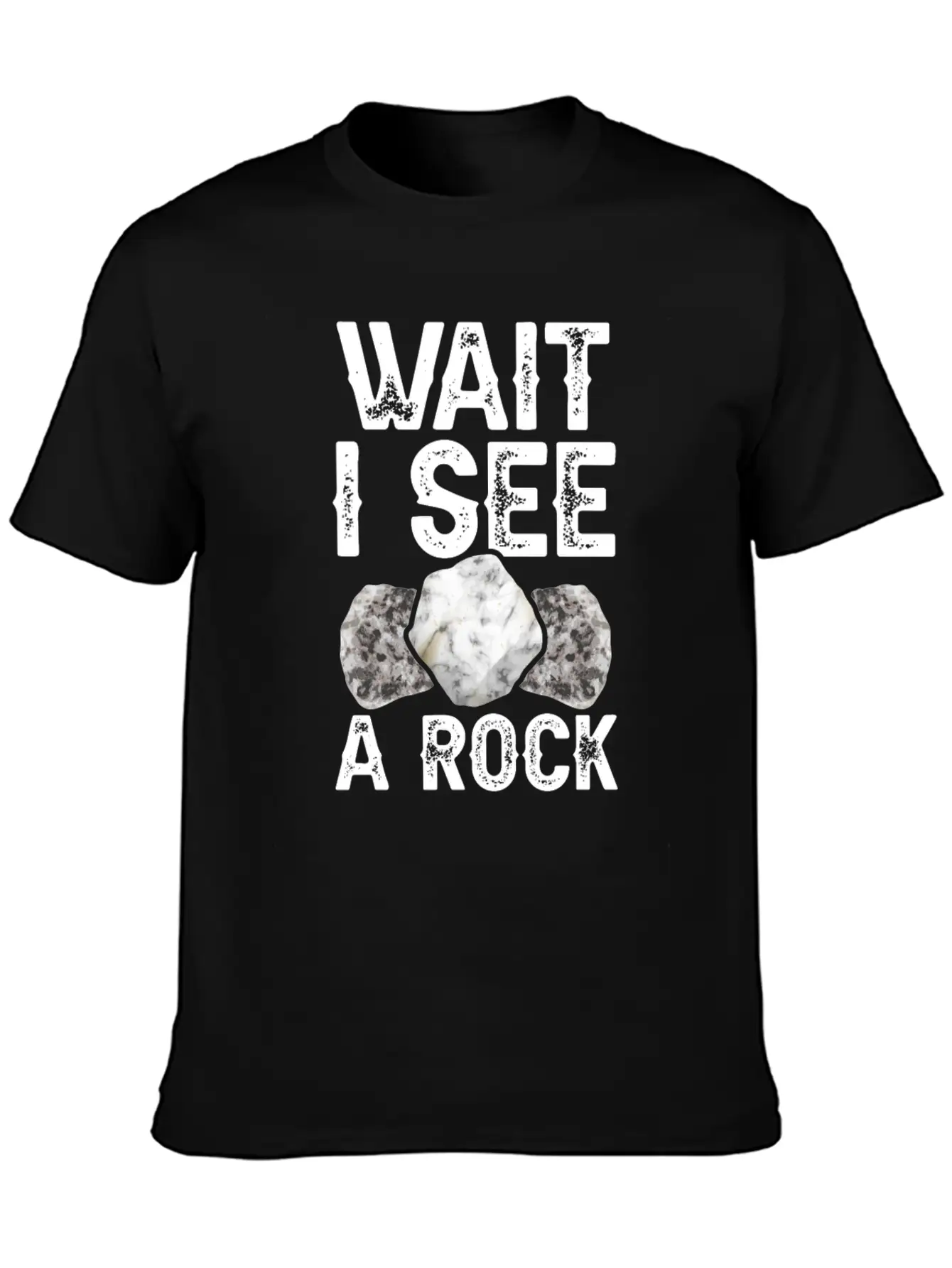 Wait I See A Rock Geologist Stone Geology Job Basic Graphic T-Shirt – Daily Comfort In Soft Cotton