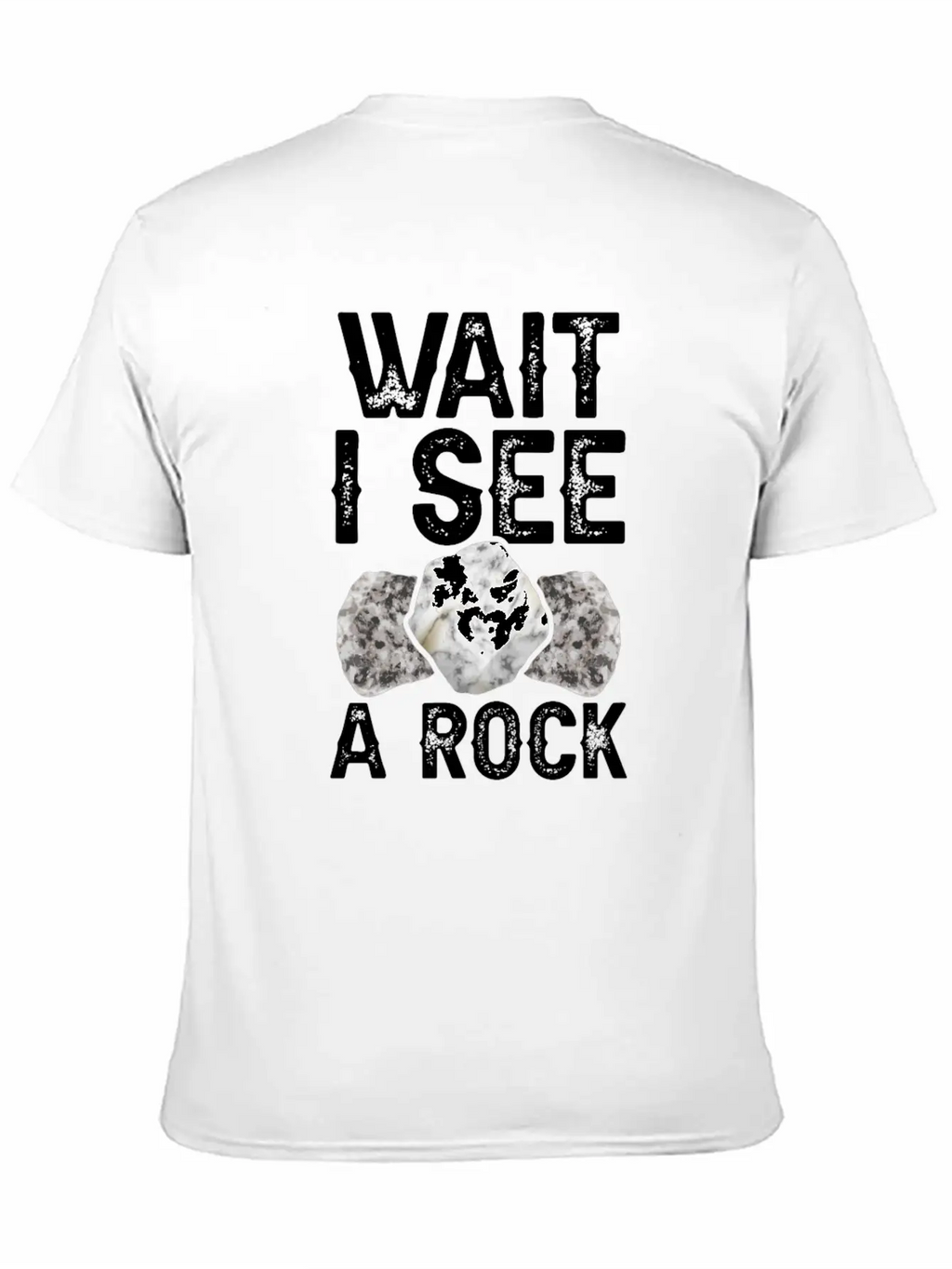 Wait I See A Rock Geologist Stone Geology Job Basic Graphic T-Shirt – Daily Comfort In Soft Cotton