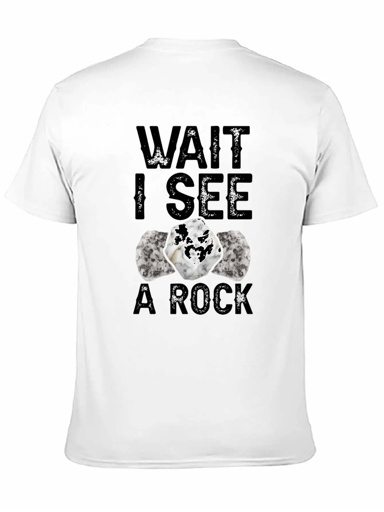 Wait I See A Rock Geologist Stone Geology Job Basic Graphic T-Shirt – Daily Comfort In Soft Cotton