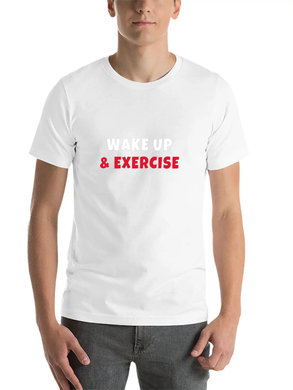 Wake Up And Exercise Breathable Graphic T-Shirt – Perfect For Casual Days