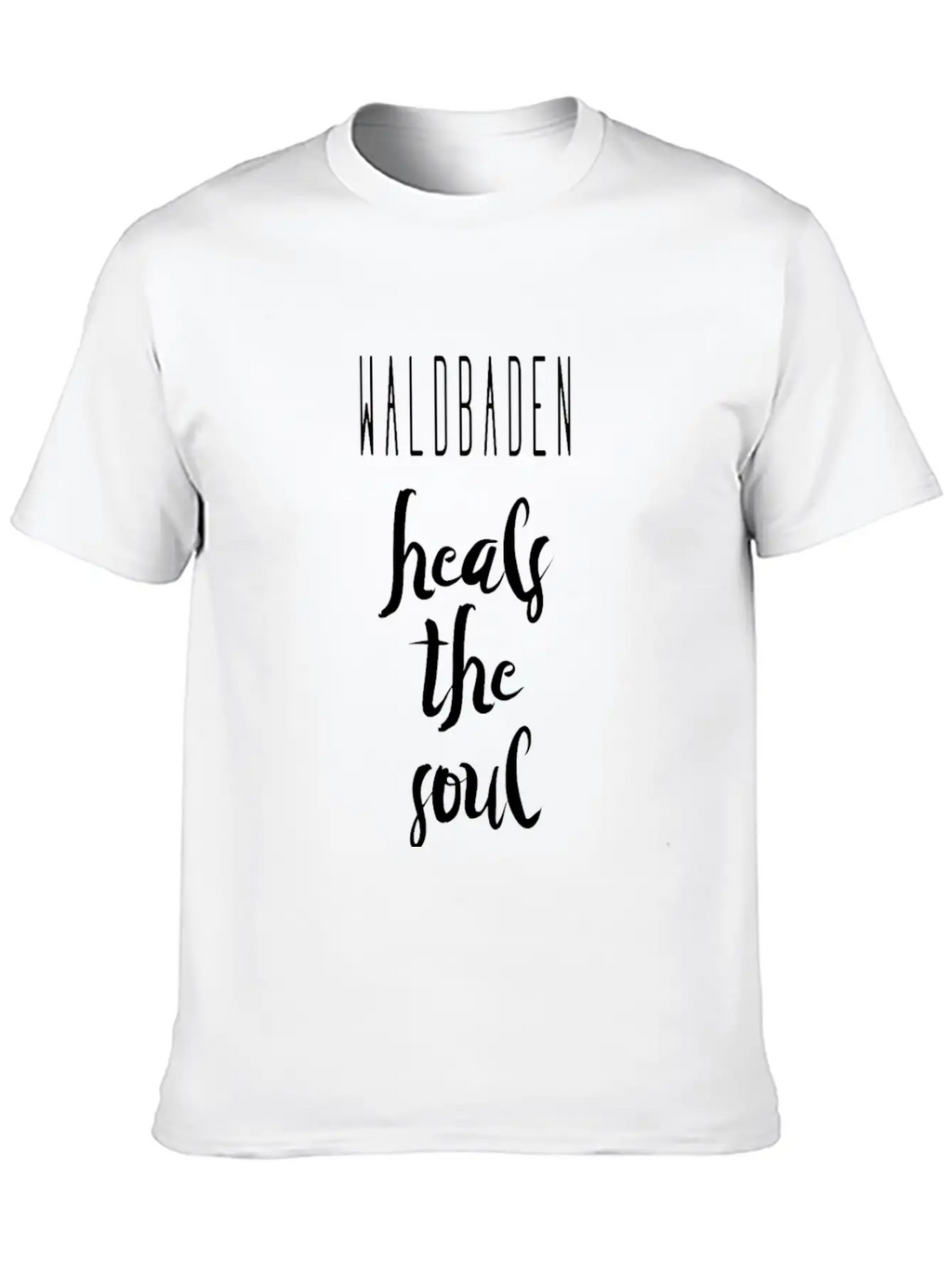 Waldbaden Heals The Soul Stylish Everyday T-Shirt – Unisex Basic Cotton Tee