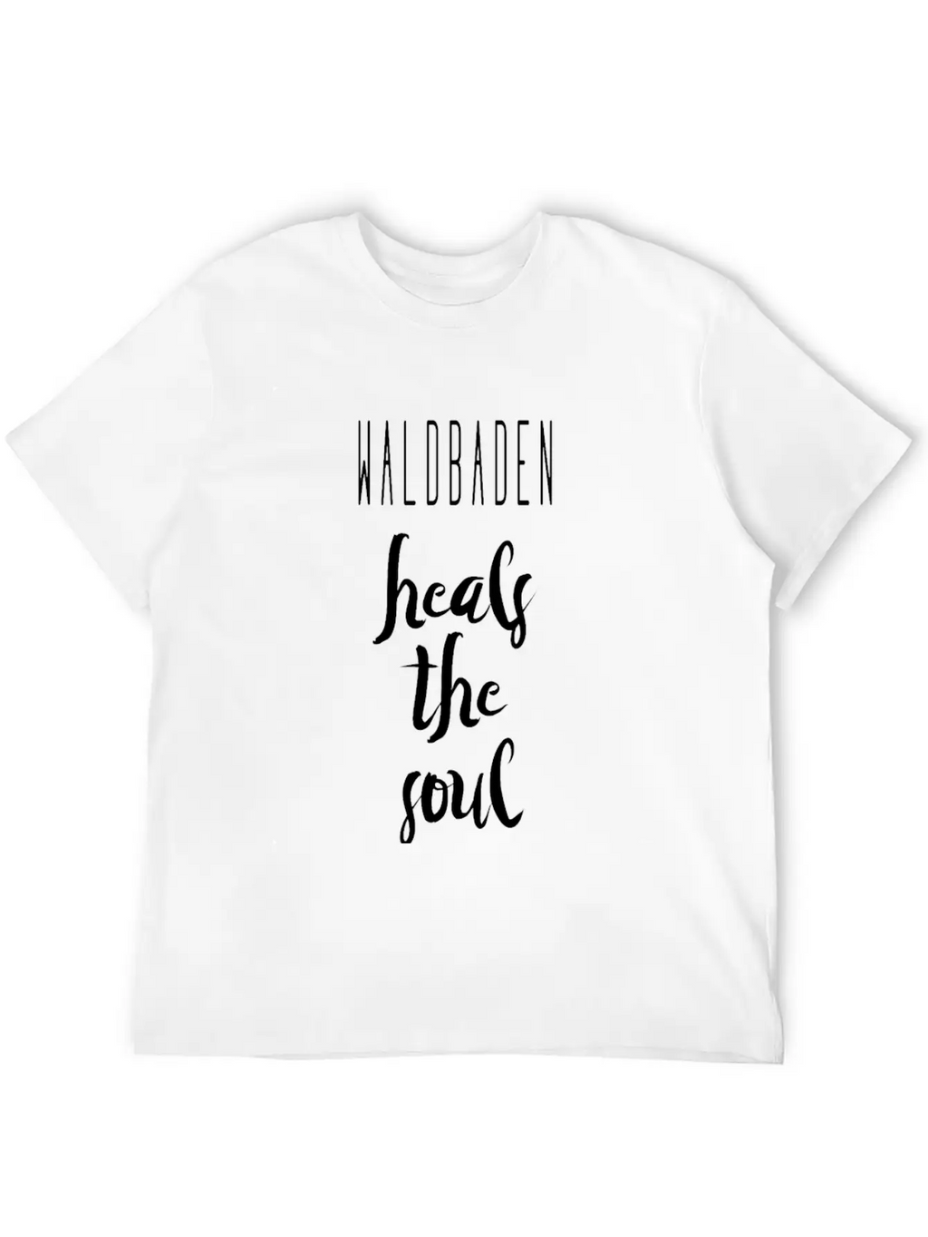 Waldbaden Heals The Soul Stylish Everyday T-Shirt – Unisex Basic Cotton Tee