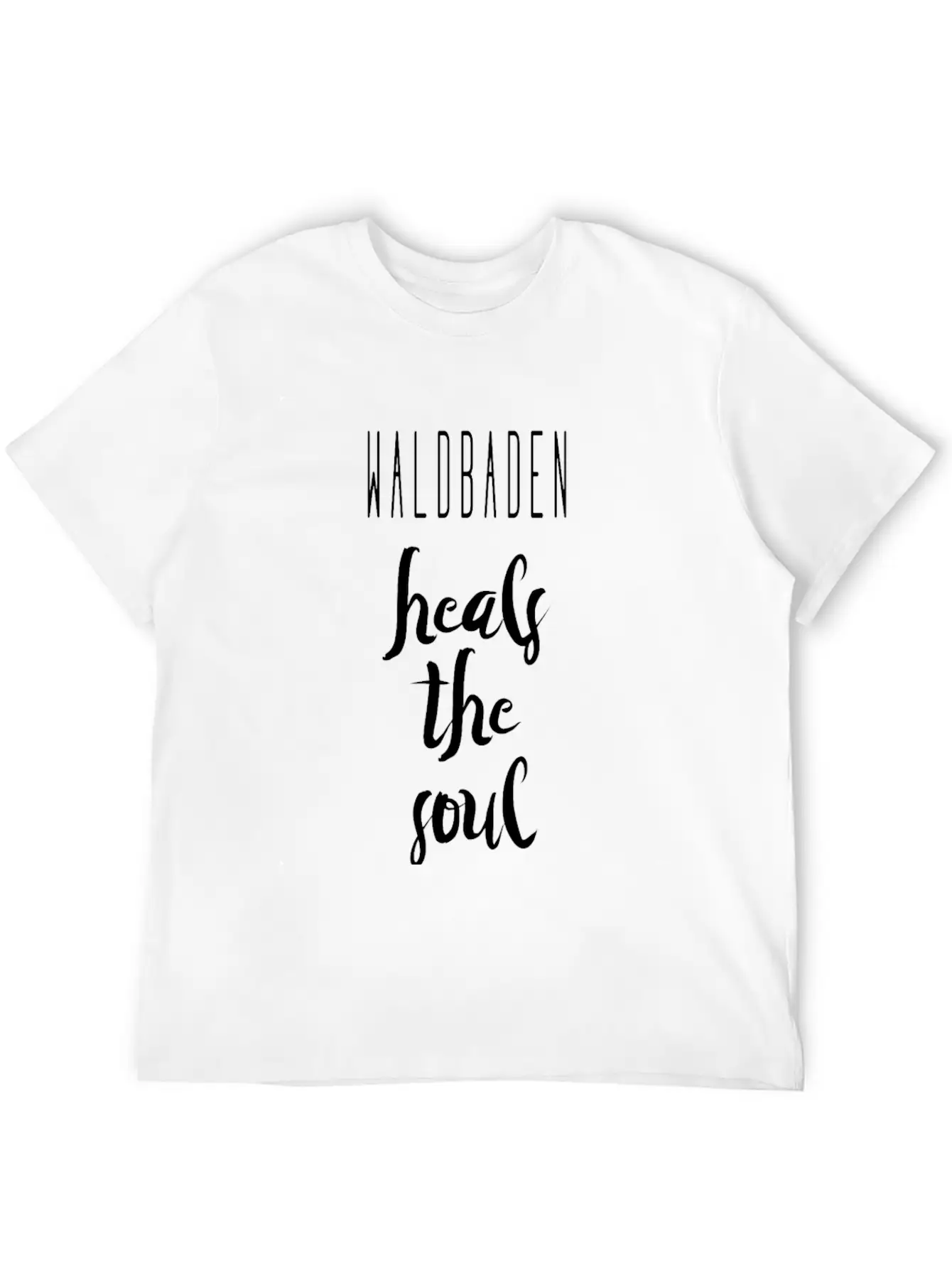 Waldbaden Heals The Soul Stylish Everyday T-Shirt – Unisex Basic Cotton Tee