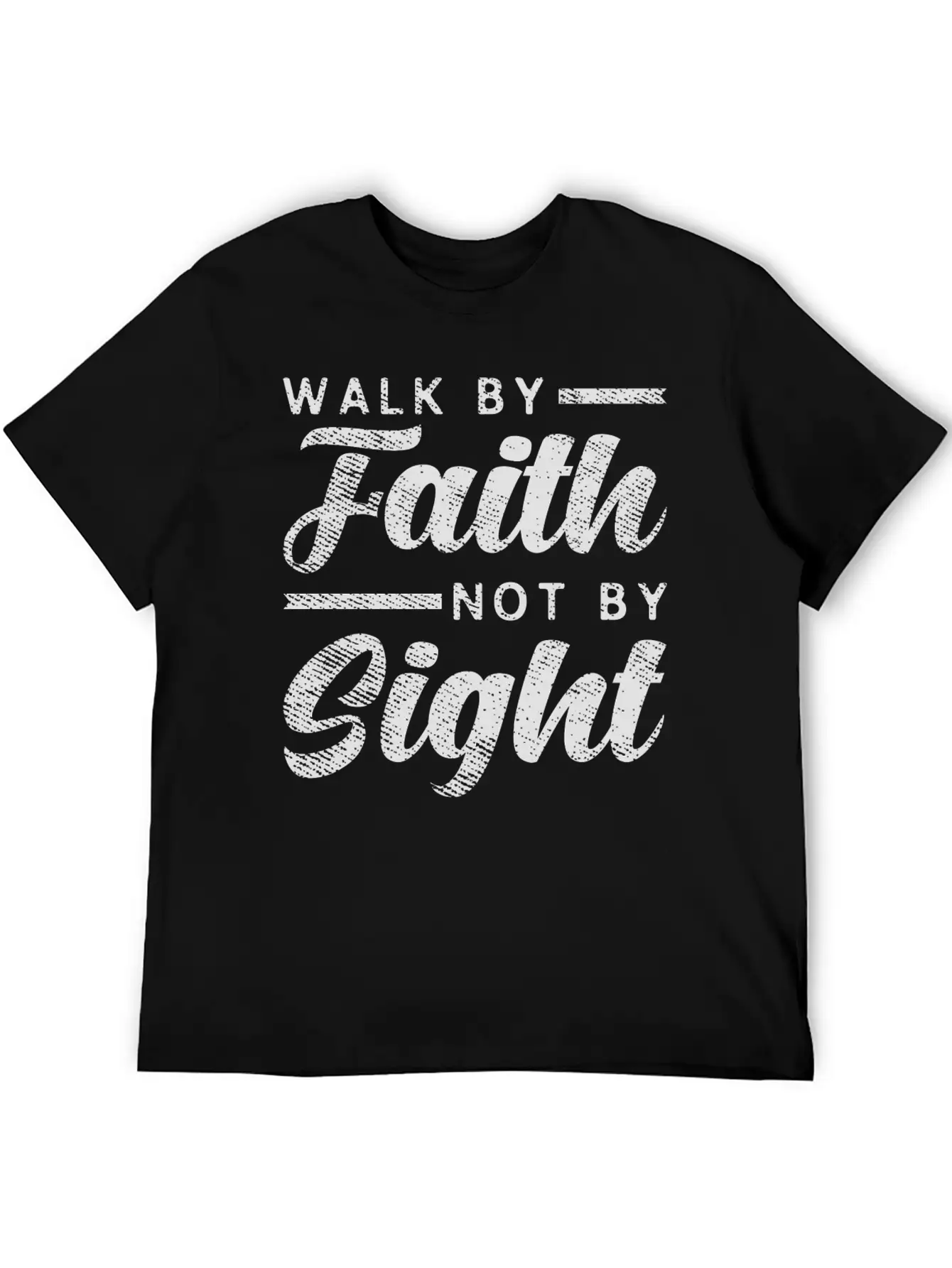 Walk By Faith Not By Sight - Inspiring Bible Verse Stylish Everyday T-Shirt – Unisex Basic Cotton Tee