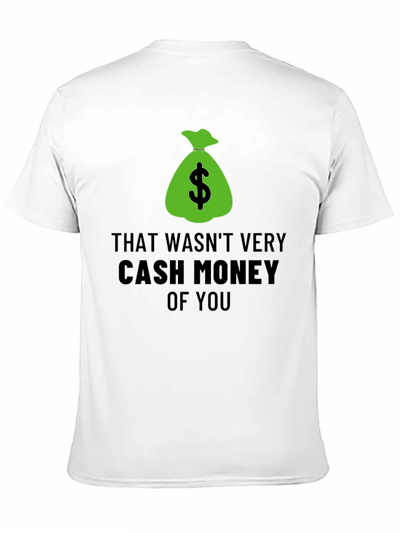 Wall Street Bets - That Wasn't Very Cash Money Basic Graphic T-Shirt – Daily Comfort In Soft Cotton