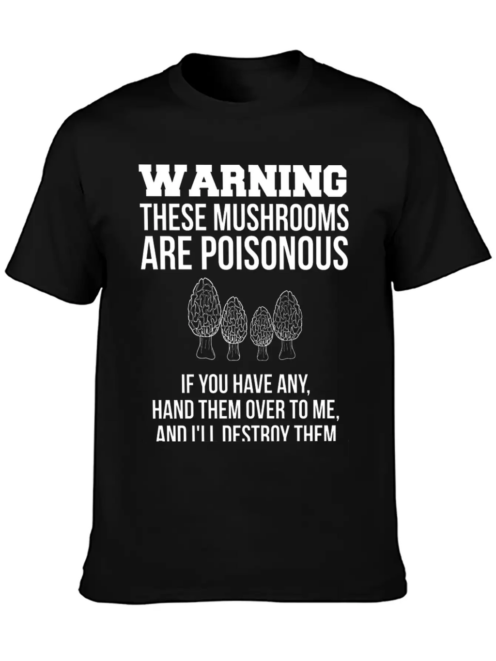 Warning These Mushrooms Are Poisonous Mushroom Unisex Casual T-Shirt – Clean Design For Daily Comfort