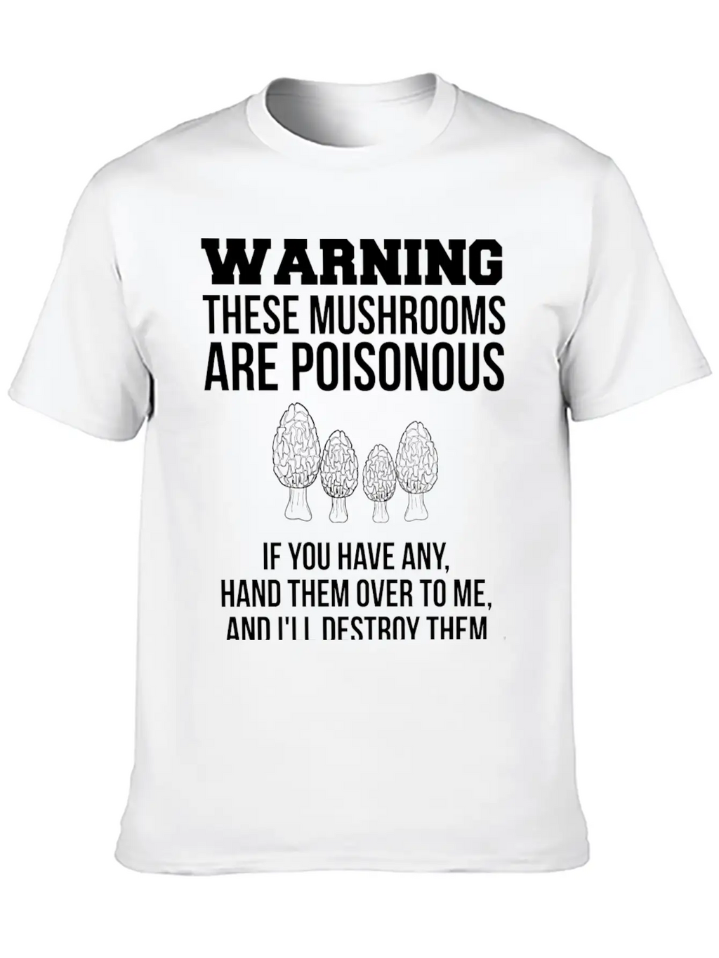 Warning These Mushrooms Are Poisonous Mushroom Unisex Casual T-Shirt – Clean Design For Daily Comfort