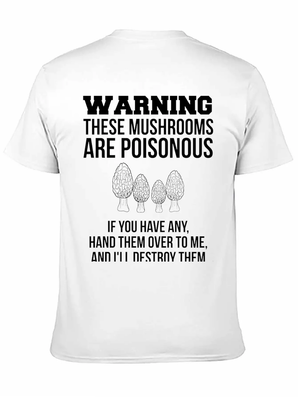 Warning These Mushrooms Are Poisonous Mushroom Unisex Casual T-Shirt – Clean Design For Daily Comfort