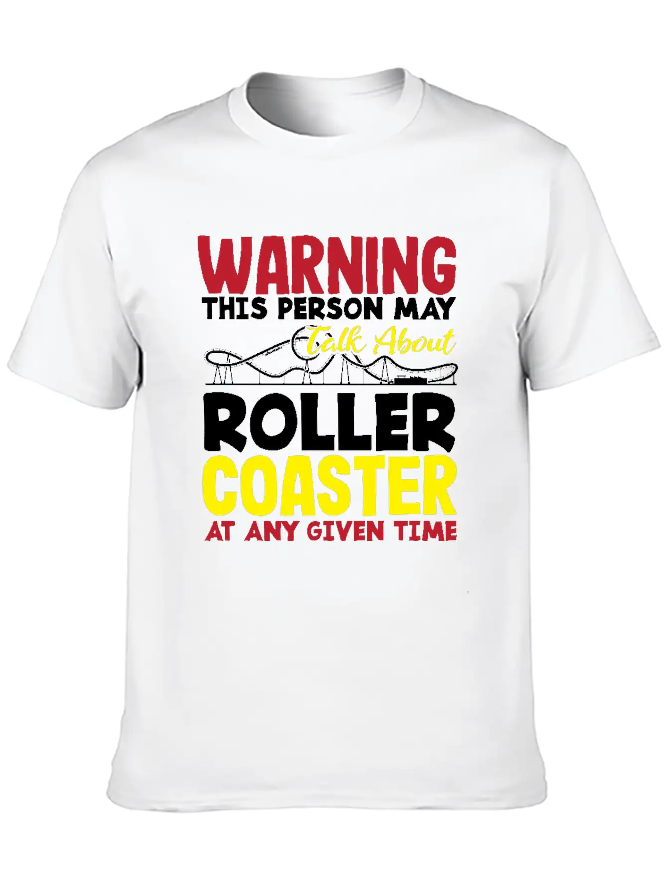 Warning This Person May Talk About Roller Coaster Classic Cotton Tee – Unisex Comfort For Any Season