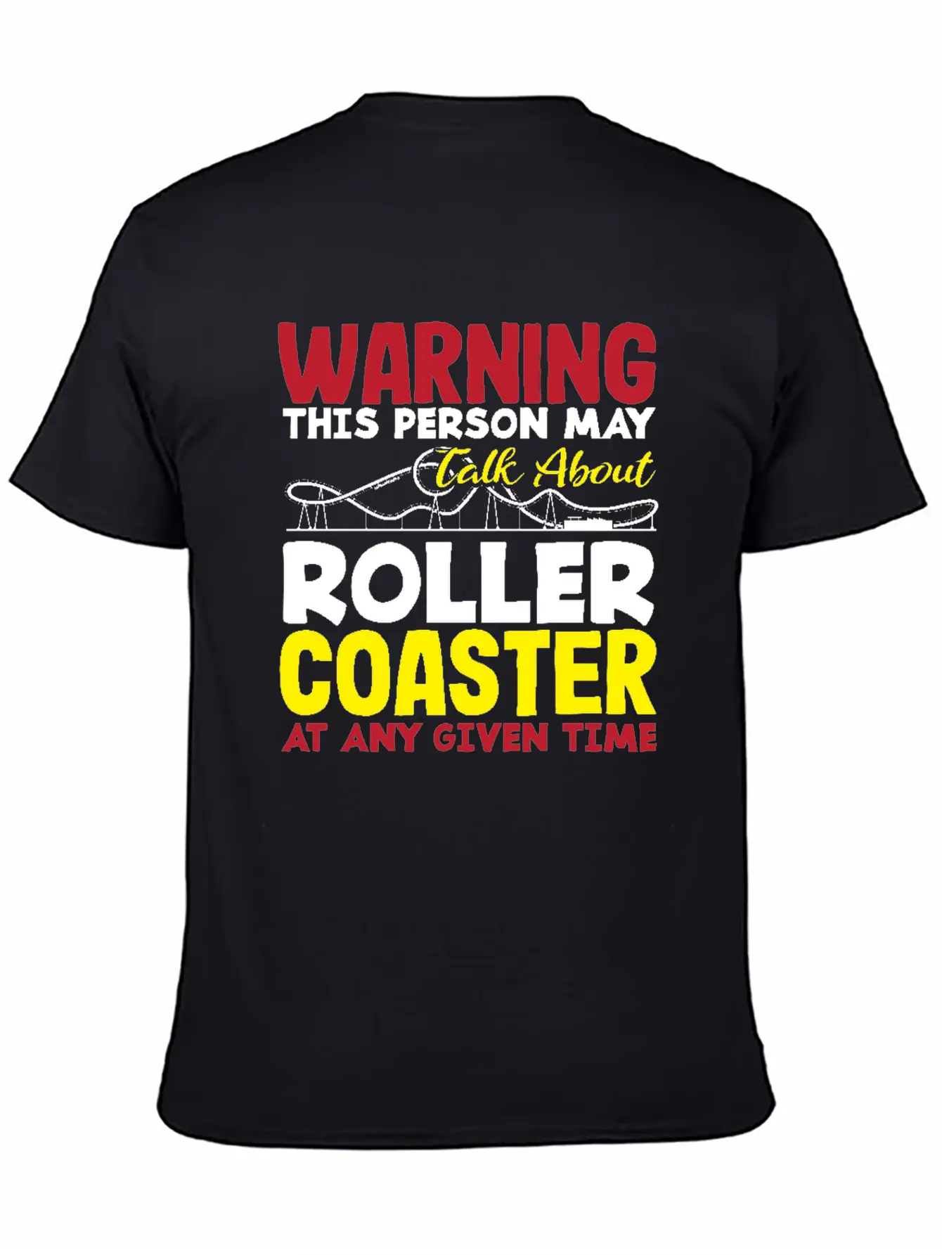 Warning This Person May Talk About Roller Coaster Classic Cotton Tee – Unisex Comfort For Any Season