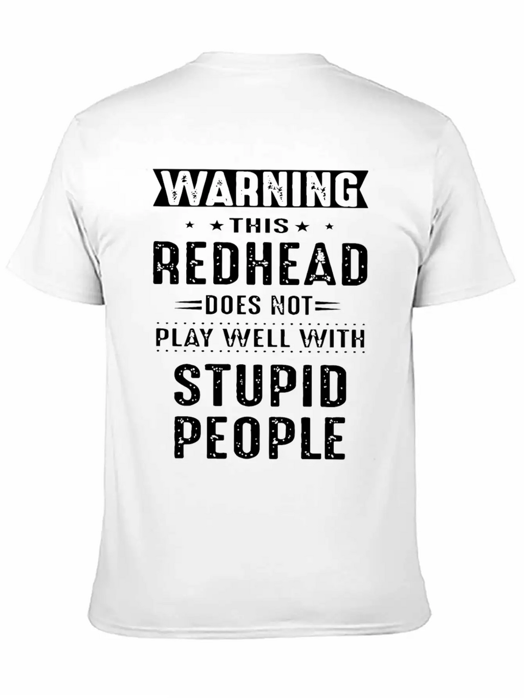 Warning This Redhead Does Not Play Well With Stupi Timeless Short Sleeve Tee – Comfy And Minimalist Design