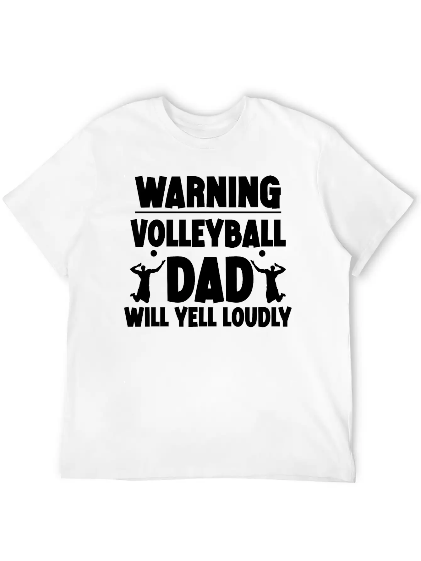 Warning, Volleyball Dad Will Yell Loudly 5 Breathable Soft Cotton T-Shirt – Timeless Casual Look