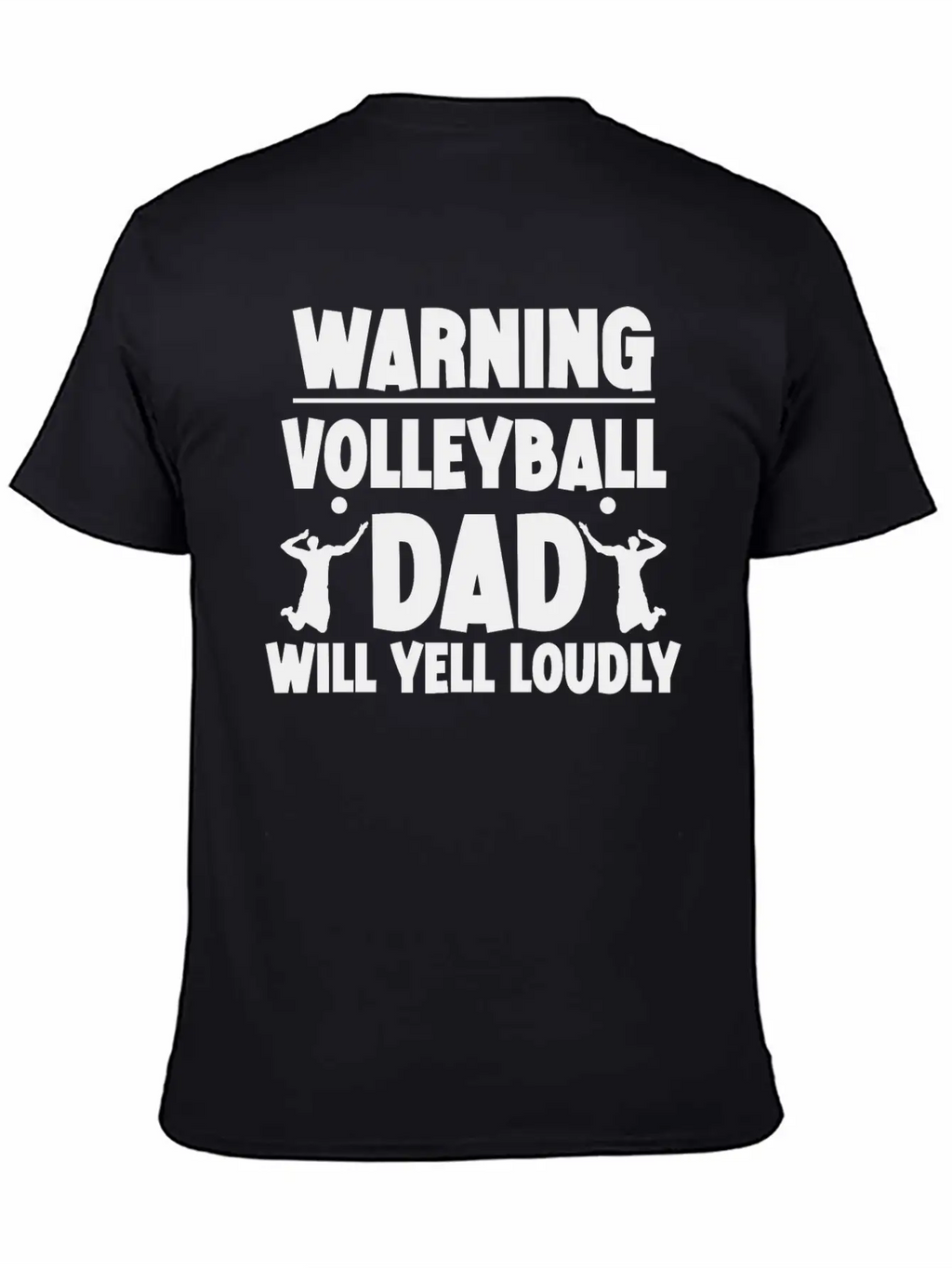 Warning, Volleyball Dad Will Yell Loudly 5 Breathable Soft Cotton T-Shirt – Timeless Casual Look