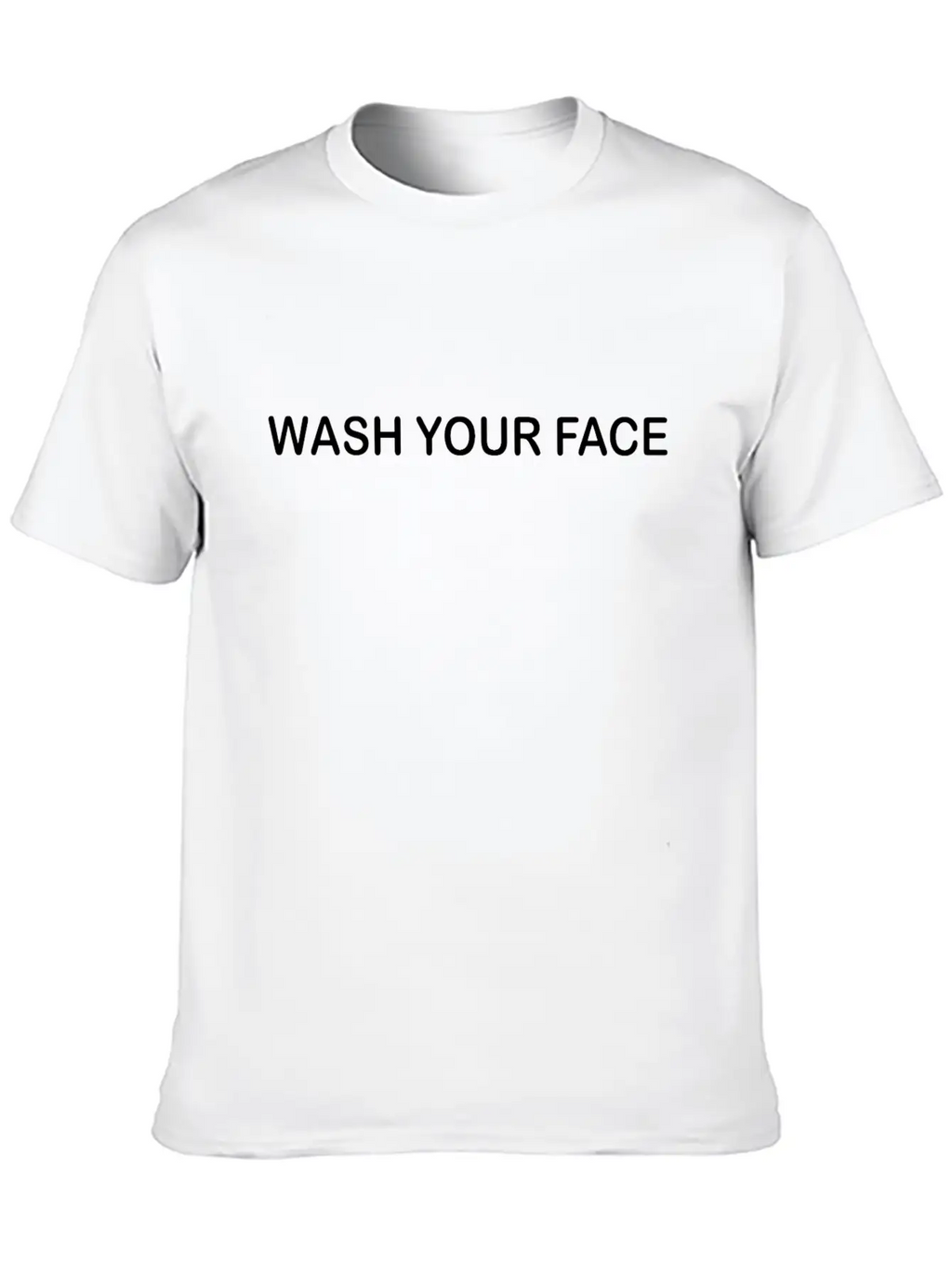 WASH YOUR FACE Unisex Casual T-Shirt – Clean Design For Daily Comfort