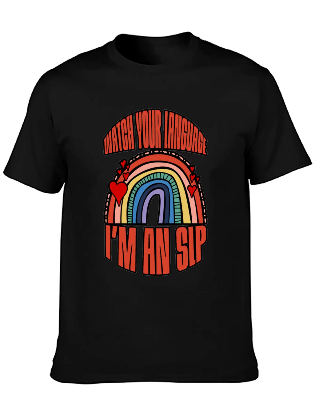 Watch Your Language I'm An Slp 3 Breathable Soft Cotton T-Shirt – Timeless Casual Look