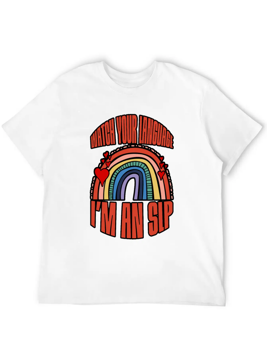 Watch Your Language I'm An Slp 3 Breathable Soft Cotton T-Shirt – Timeless Casual Look