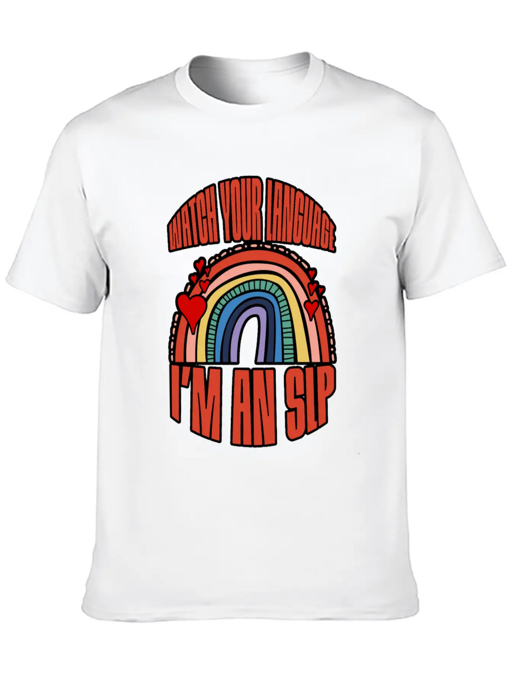 Watch Your Language I'm An Slp 3 Breathable Soft Cotton T-Shirt – Timeless Casual Look