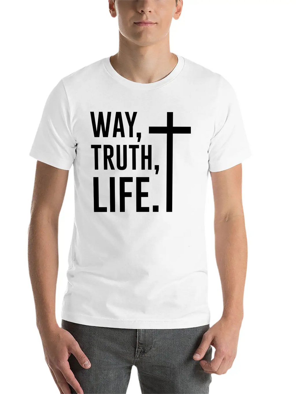 Way Truth Life, Jesus, Christian, Bible Verse, God Stylish Everyday T-Shirt – Unisex Basic Cotton Tee