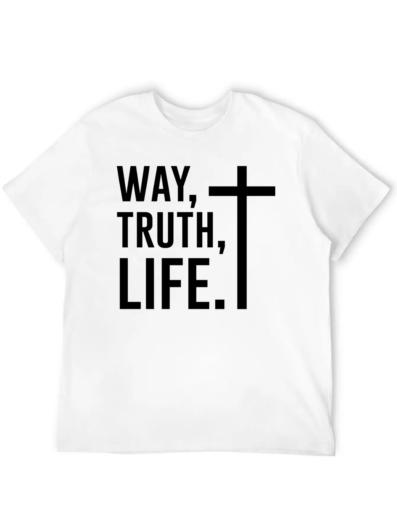 Way Truth Life, Jesus, Christian, Bible Verse, God Stylish Everyday T-Shirt – Unisex Basic Cotton Tee