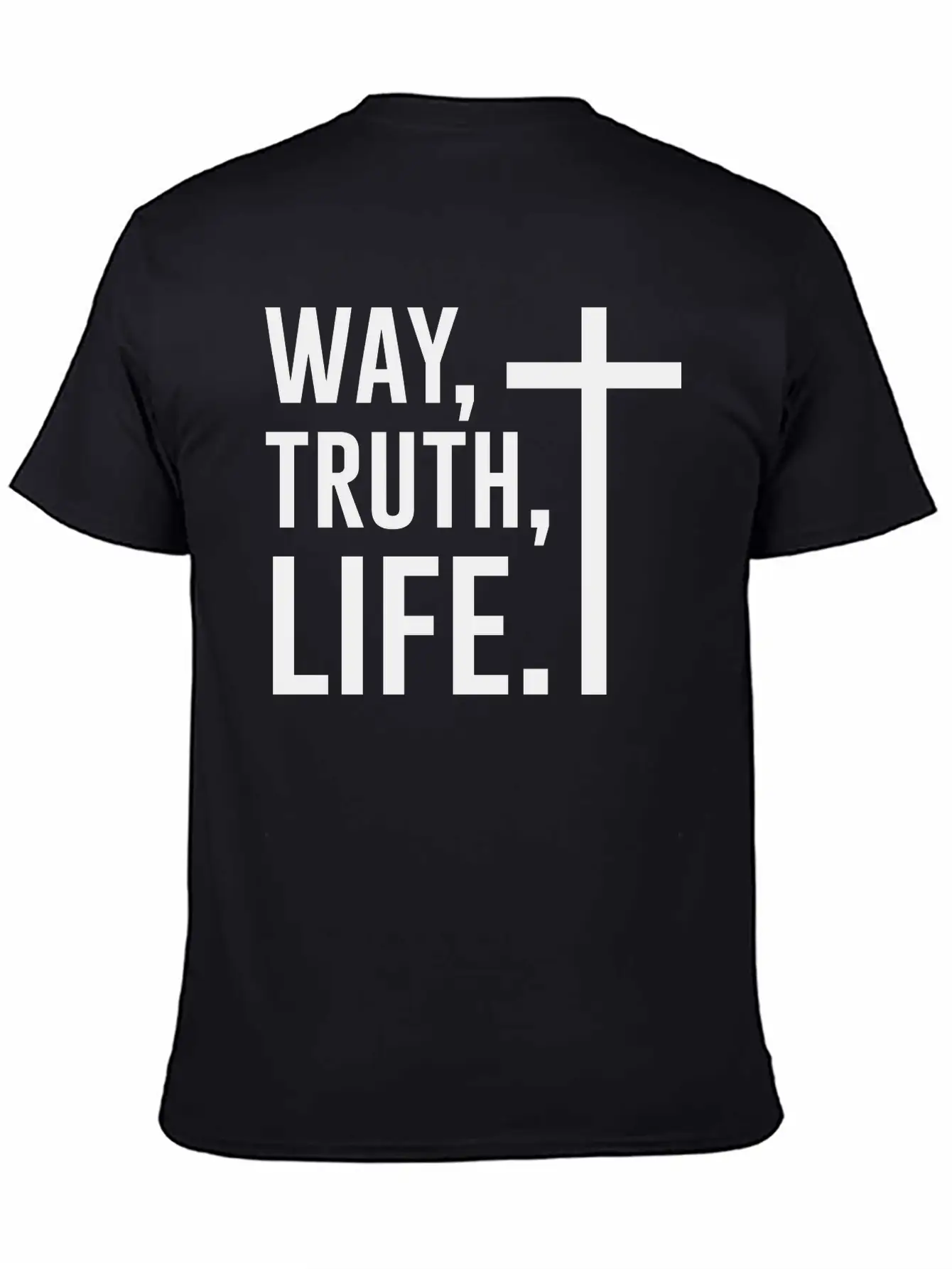 Way Truth Life, Jesus, Christian, Bible Verse, God Stylish Everyday T-Shirt – Unisex Basic Cotton Tee