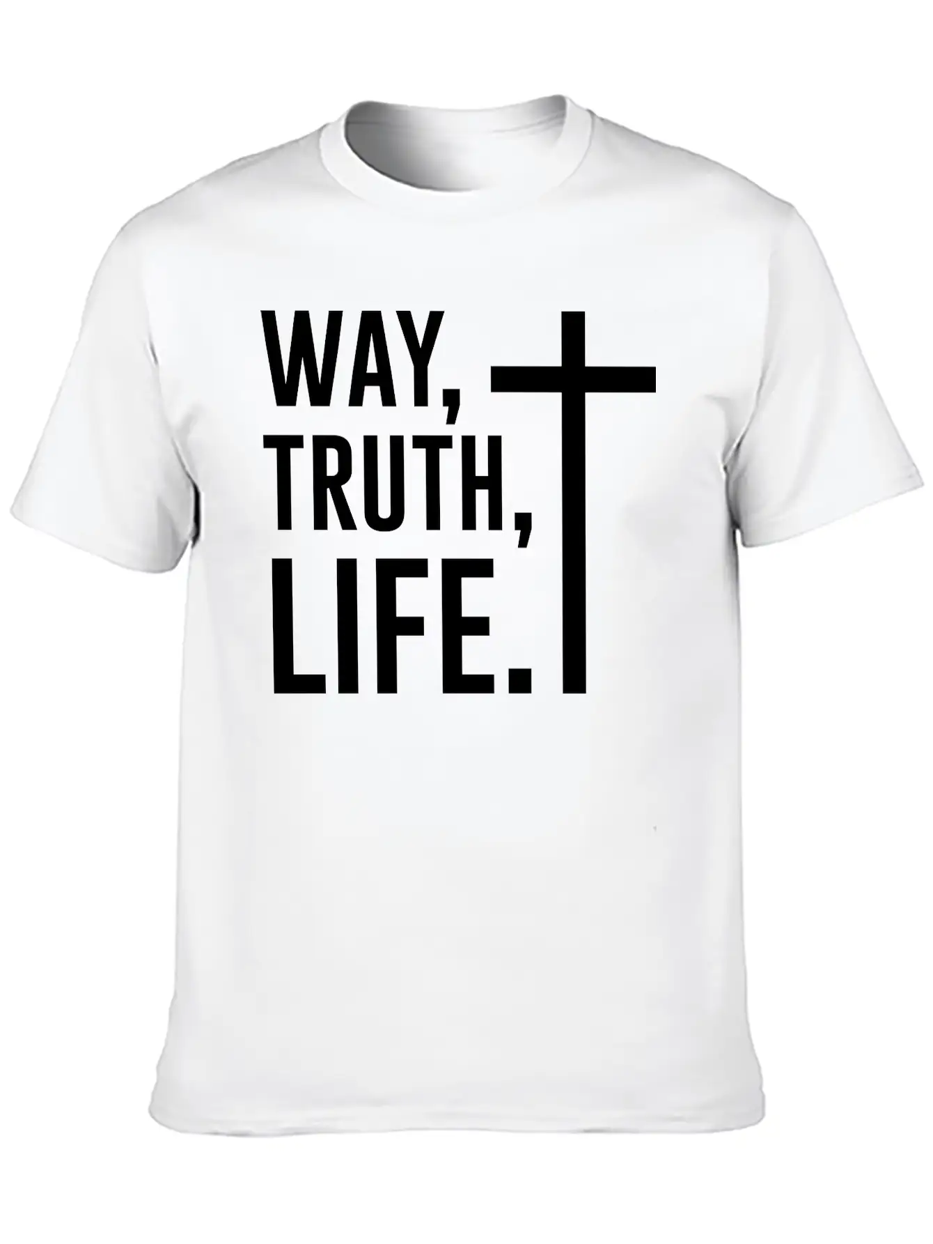 Way Truth Life, Jesus, Christian, Bible Verse, God Stylish Everyday T-Shirt – Unisex Basic Cotton Tee