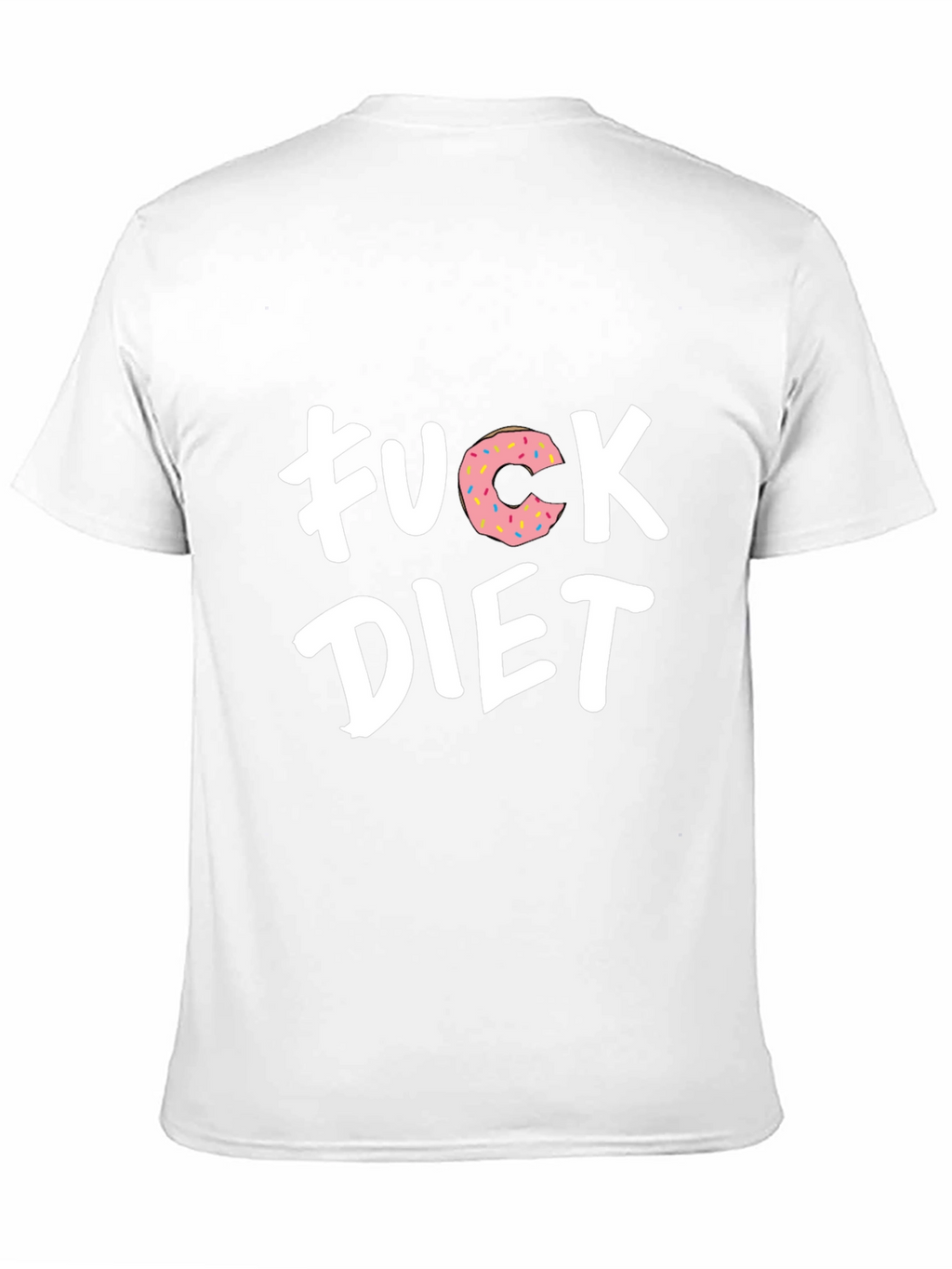 Funny F*ck Diet Donut Graphic T-Shirt