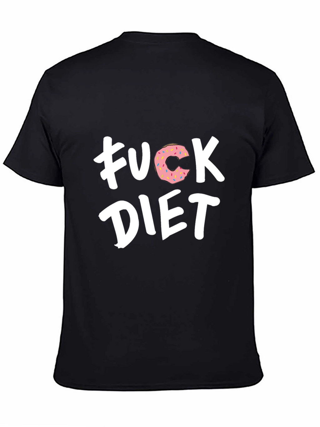 Funny F*ck Diet Donut Graphic T-Shirt