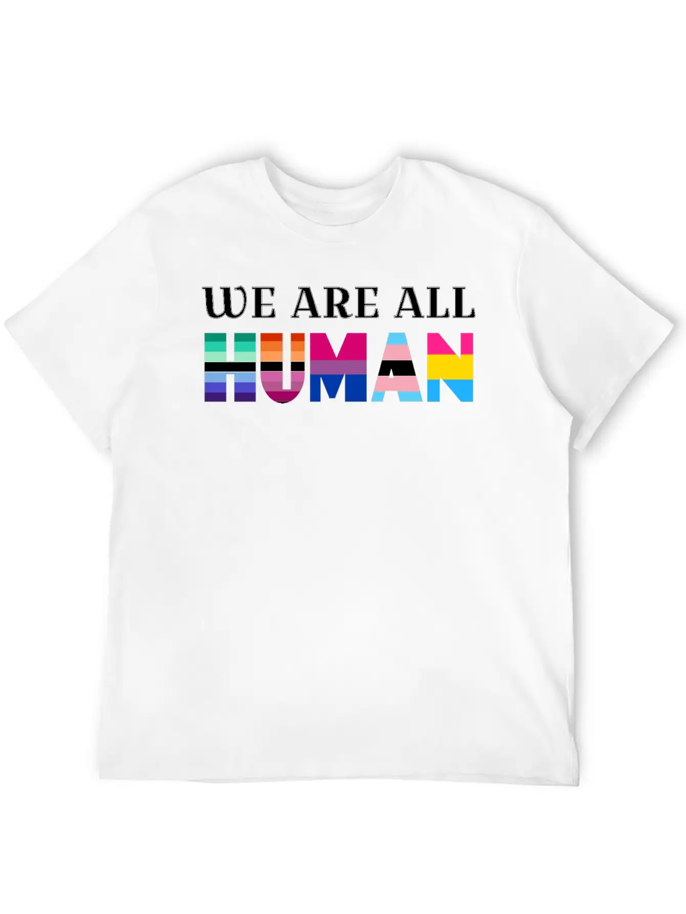 We Are All Human Stylish Everyday T-Shirt – Unisex Basic Cotton Tee
