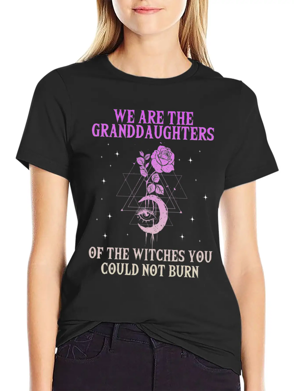 We Are The Granddaughters Of The Witches You Could Basic Graphic T-Shirt – Daily Comfort In Soft Cotton