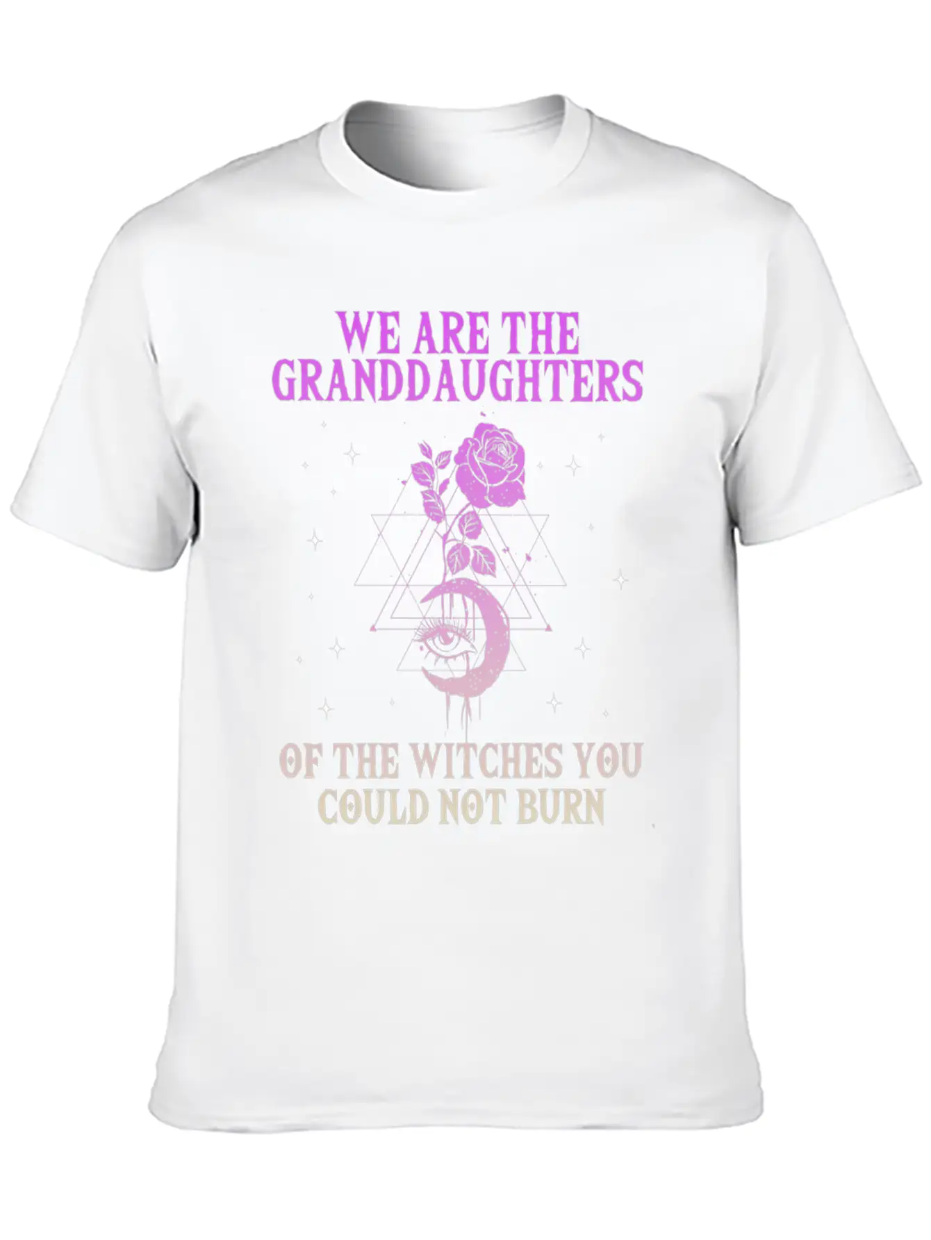 We Are The Granddaughters Of The Witches You Could Basic Graphic T-Shirt – Daily Comfort In Soft Cotton