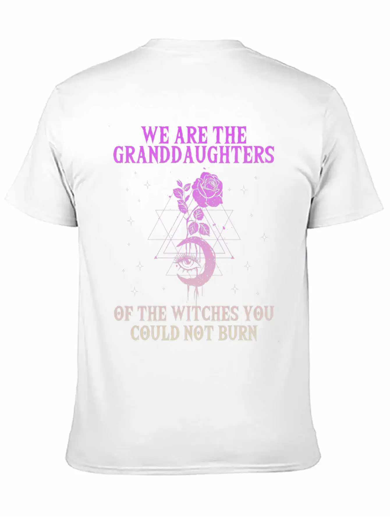 We Are The Granddaughters Of The Witches You Could Basic Graphic T-Shirt – Daily Comfort In Soft Cotton