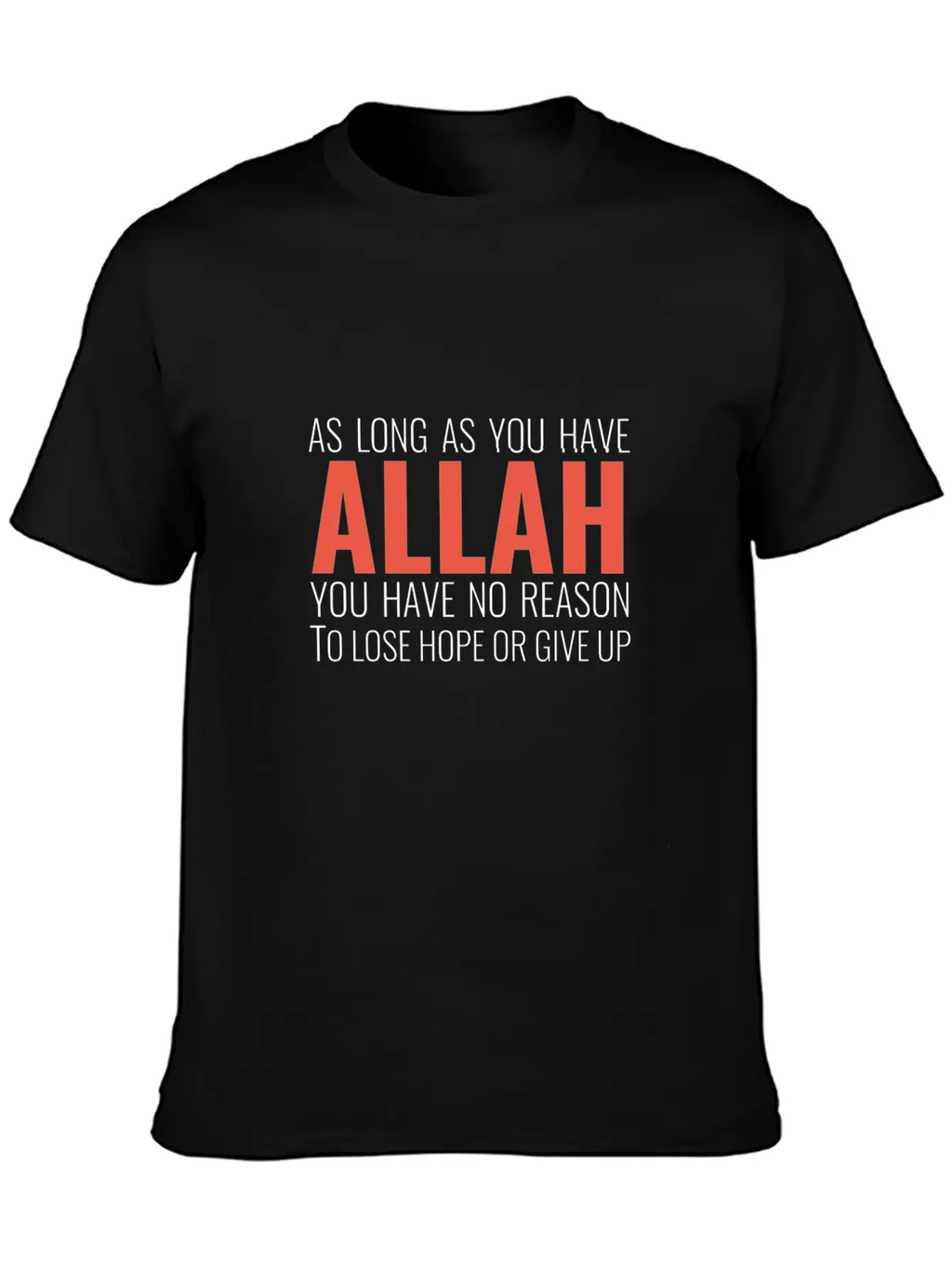 We Have Allah Essential Cotton Tee For Daily Outfits – Unisex Style