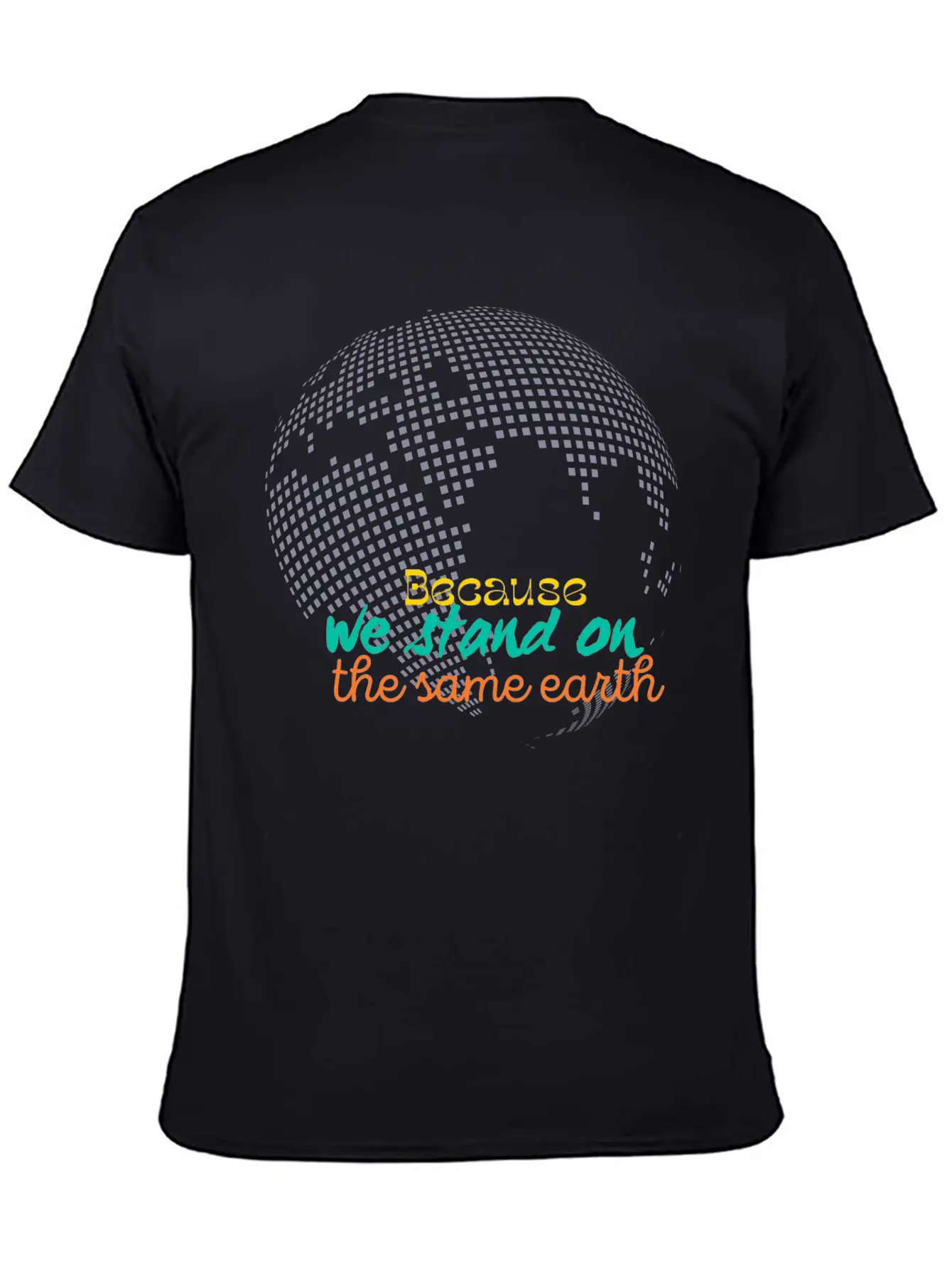 We Stan On The Same Earth Classic Cotton Tee – Unisex Comfort For Any Season