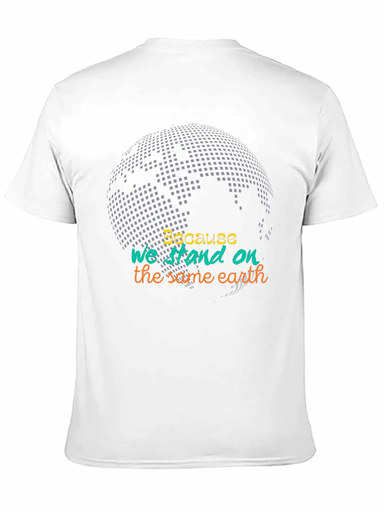 We Stan On The Same Earth Classic Cotton Tee – Unisex Comfort For Any Season