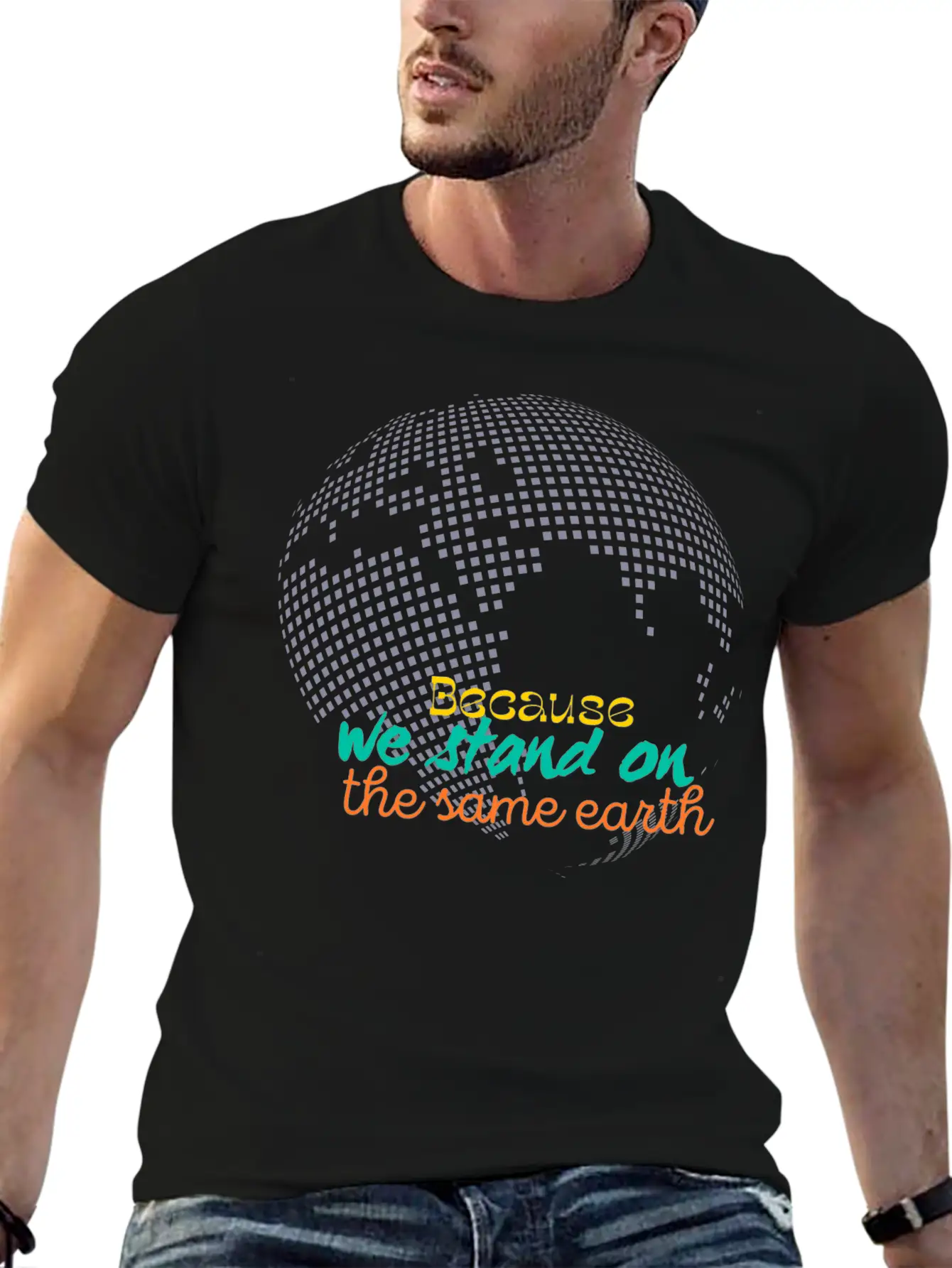 We Stan On The Same Earth Classic Cotton Tee – Unisex Comfort For Any Season