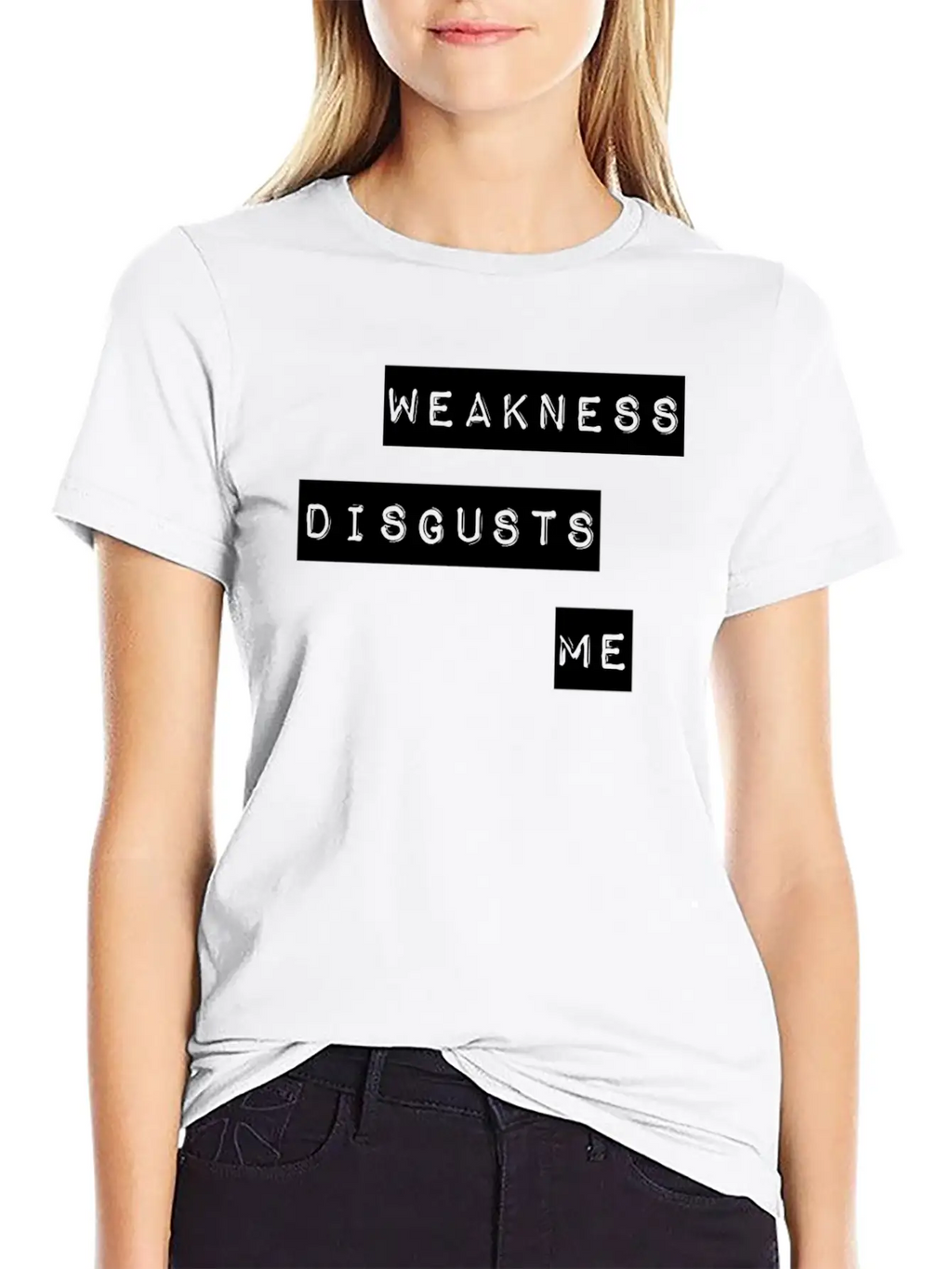 Weakness Disgusts Me Timeless Short Sleeve Tee – Comfy And Minimalist Design
