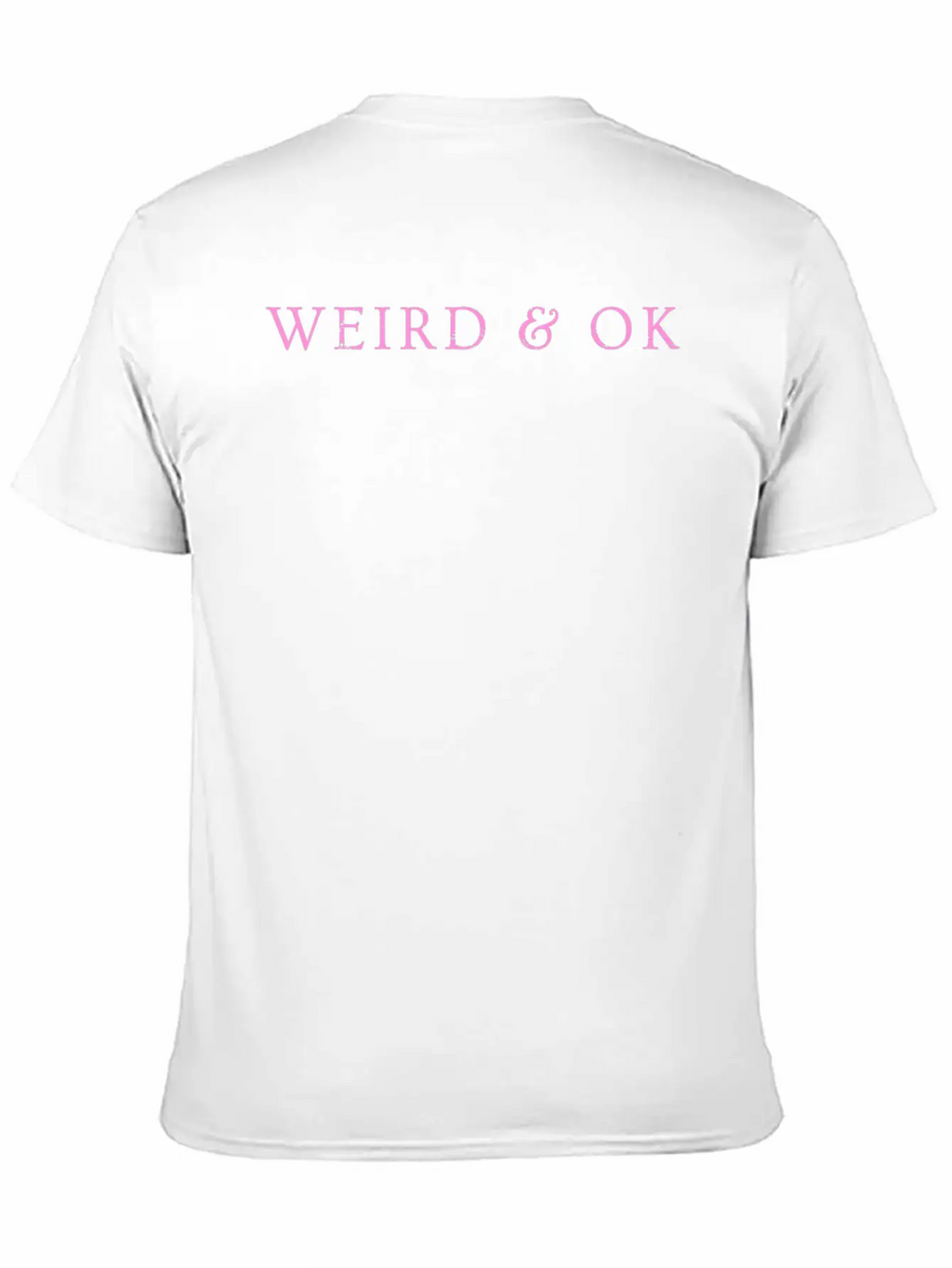 Weird & Ok Unisex Casual T-Shirt – Clean Design For Daily Comfort