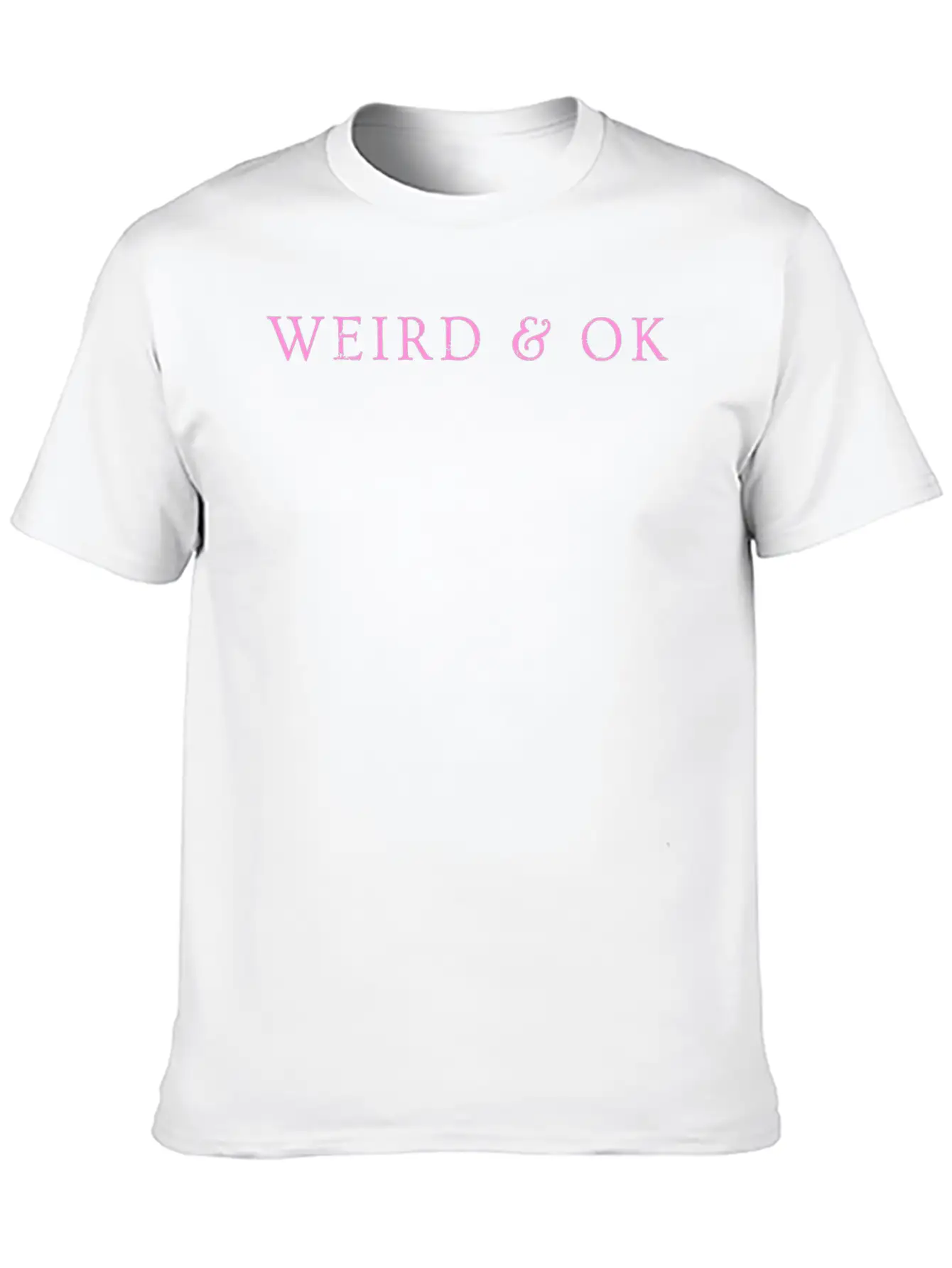 Weird & Ok Unisex Casual T-Shirt – Clean Design For Daily Comfort