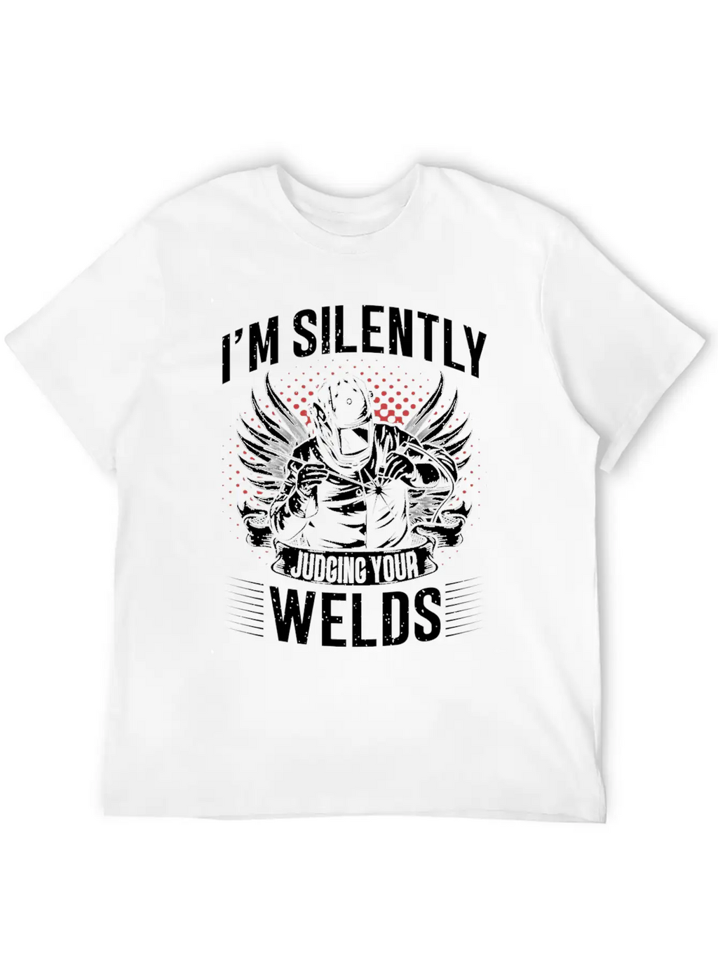 Welders Gifts, Funny Welder , Welder Shirt, Breathable Graphic T-Shirt – Perfect For Casual Days