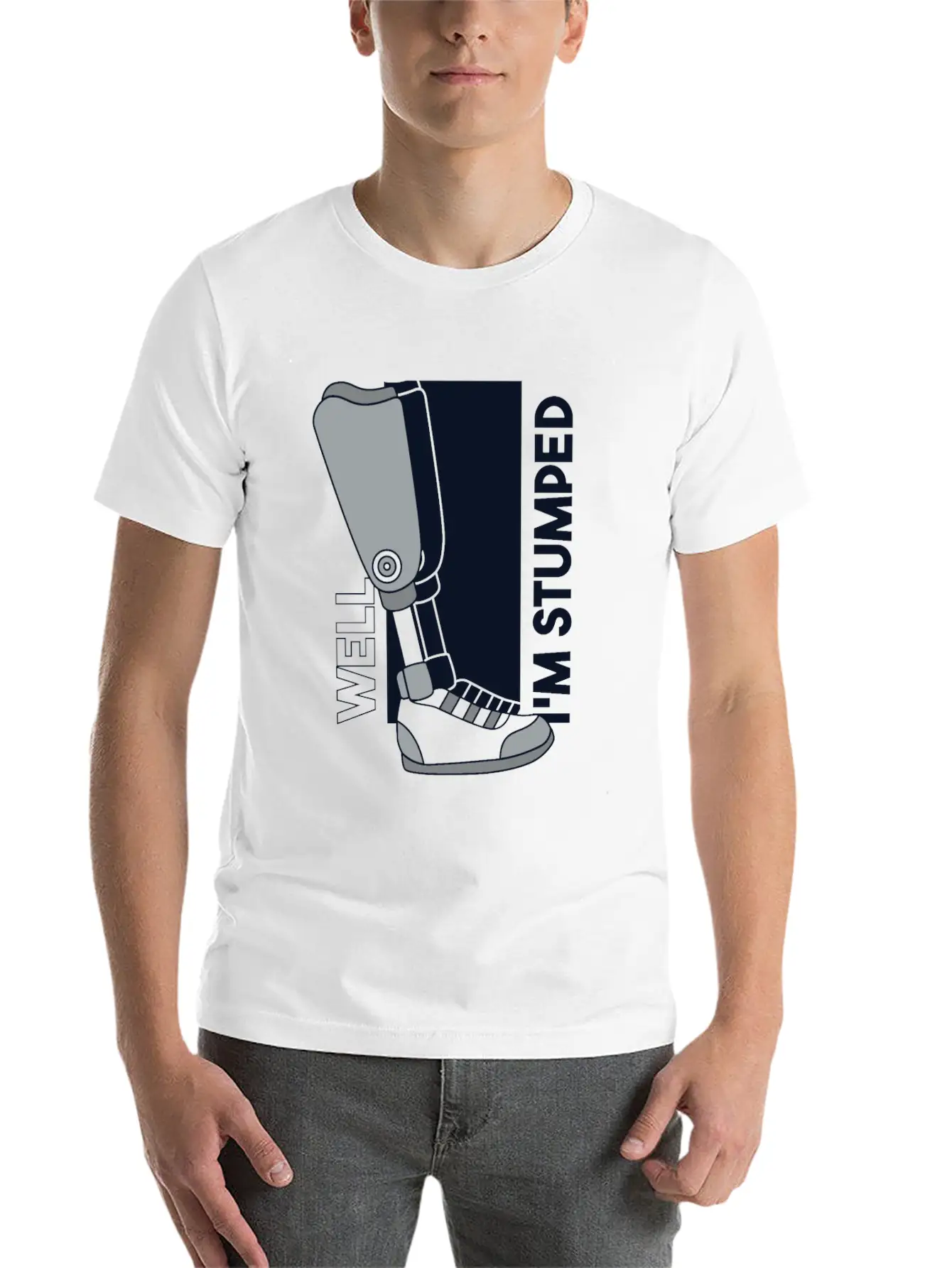 Well I'm Stumped Prosthesis Foot User Leg Relaxed Everyday Tee – Lightweight And Durable Cotton