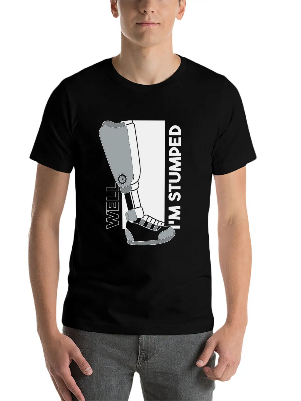 Well I'm Stumped Prosthesis Foot User Leg Relaxed Everyday Tee – Lightweight And Durable Cotton