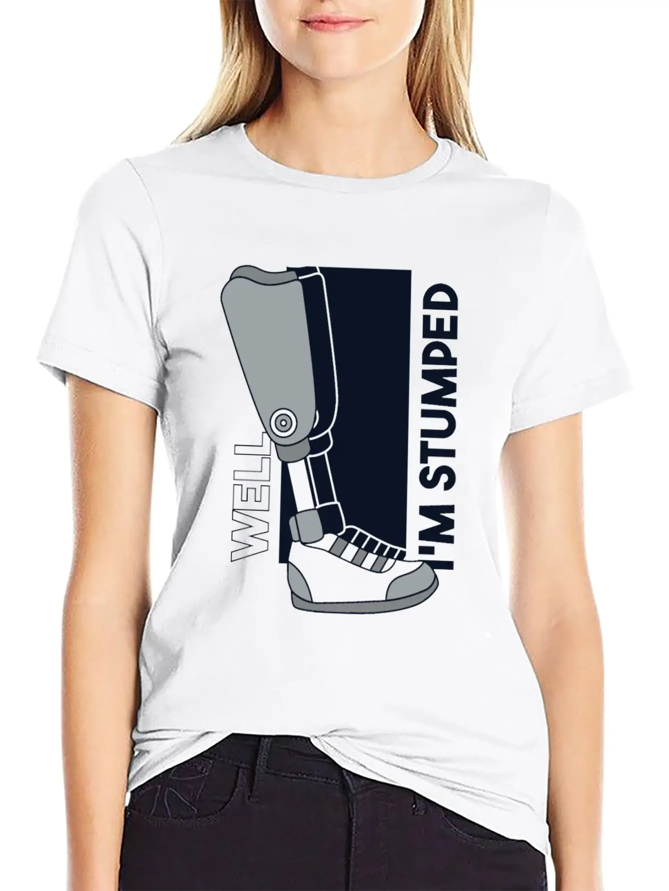 Well I'm Stumped Prosthesis Foot User Leg Relaxed Everyday Tee – Lightweight And Durable Cotton